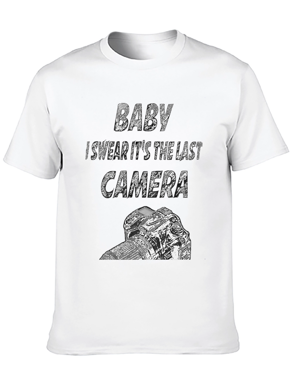 Photographers Last Camera T-Shirt - Funny Camera Lover Tee
