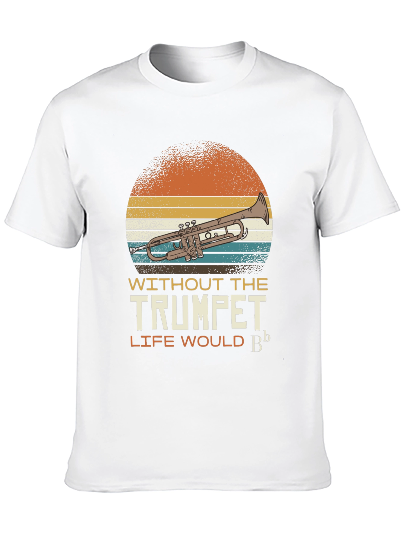 Trumpet T-Shirt: Life Would Bb Musical Tee
