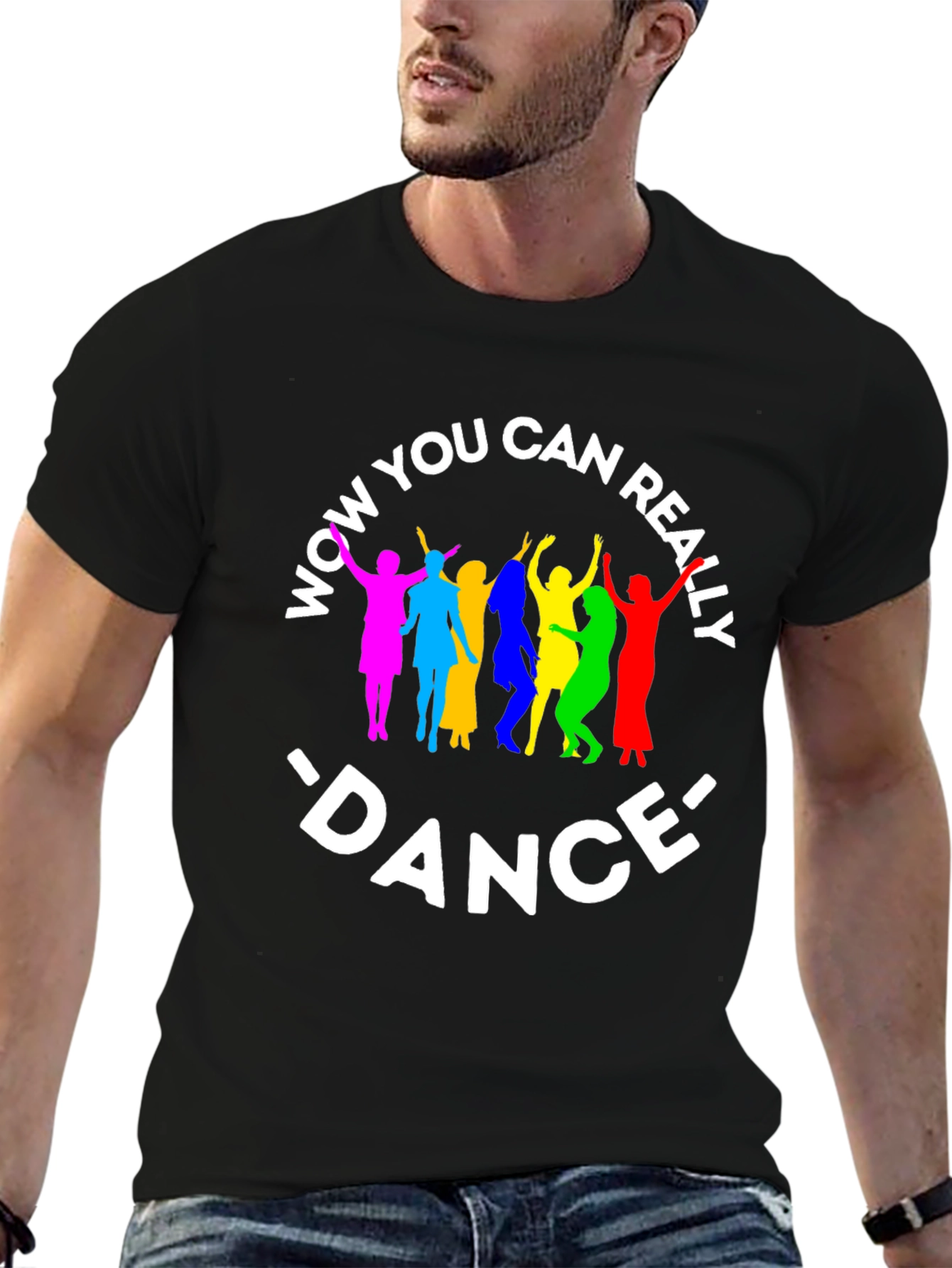 Wow You Can Really Dance Black T-Shirt