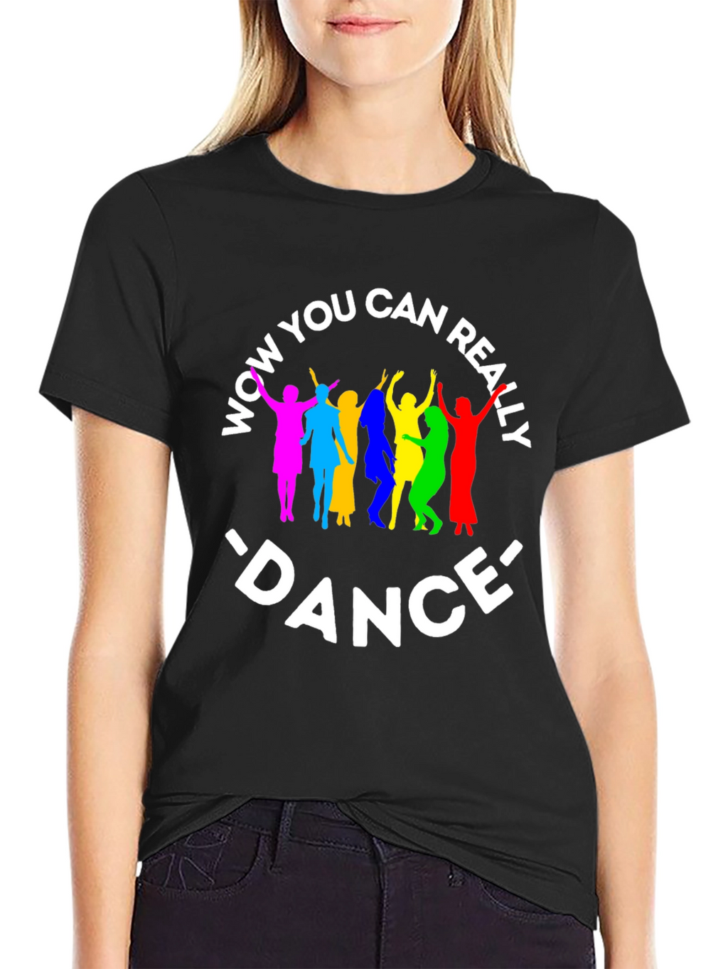 Wow You Can Really Dance Black T-Shirt