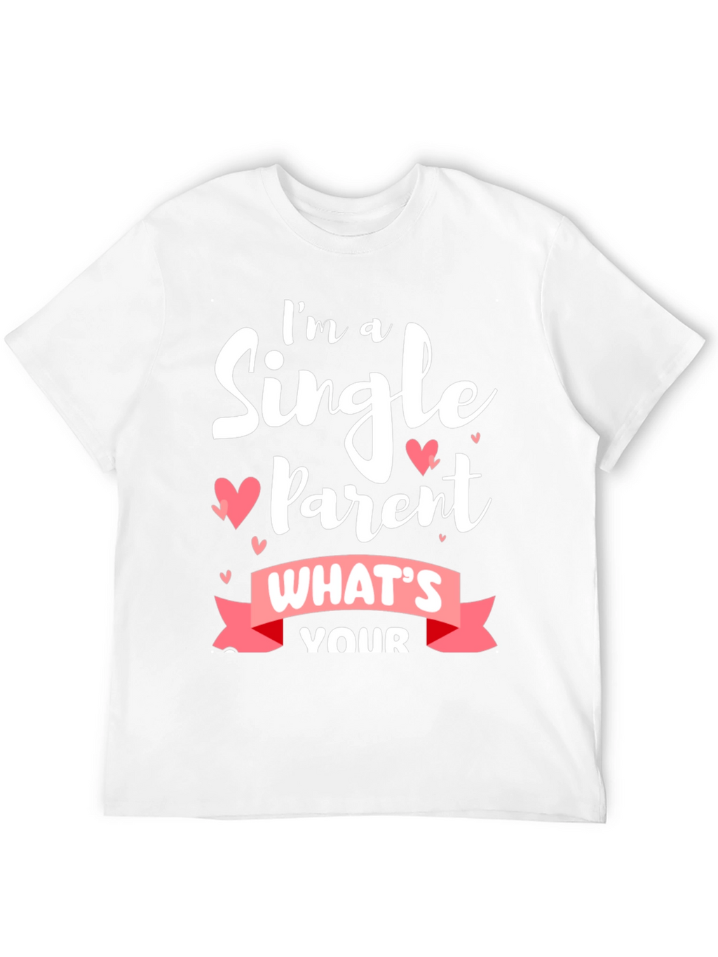 Single Parent Black T-Shirt