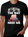 Elderly Needs Funny Graphic T-Shirt