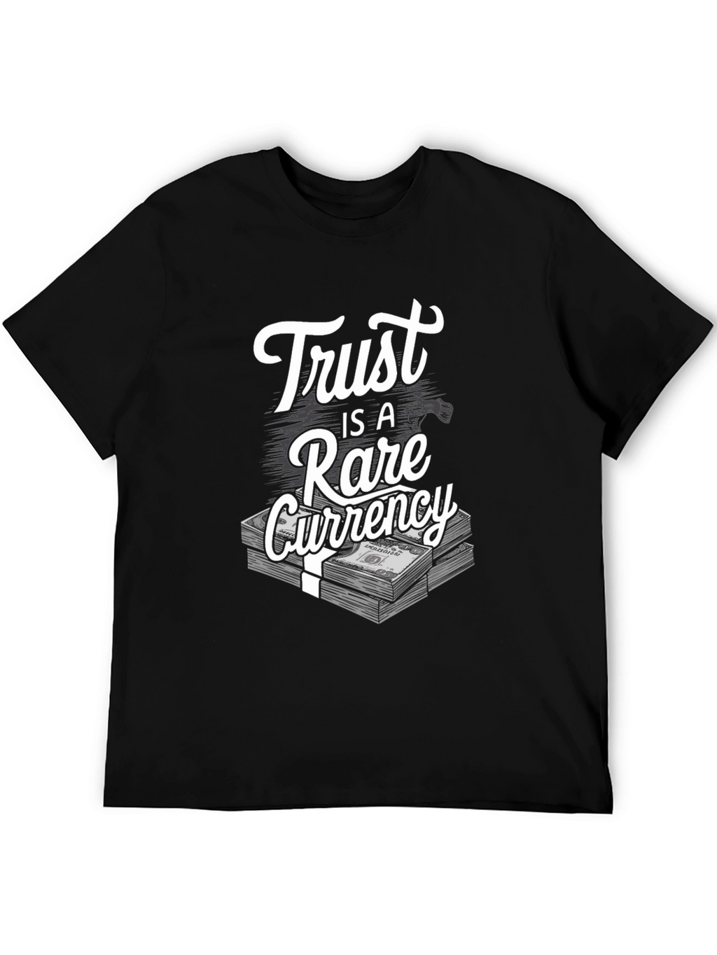 Trust is a Rare Currency Graphic Tee
