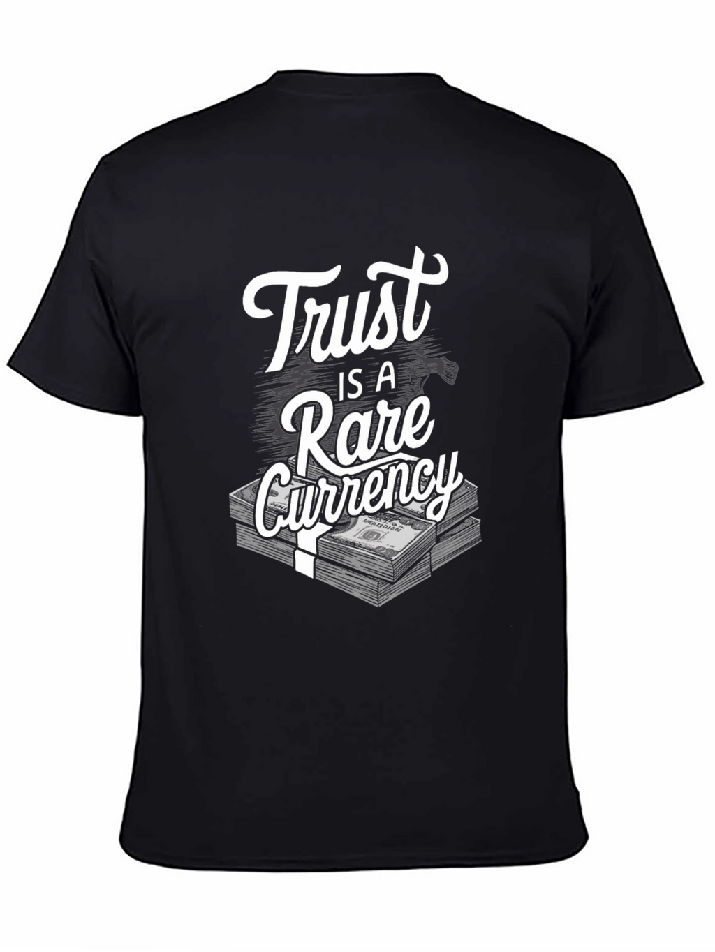 Trust is a Rare Currency Graphic Tee