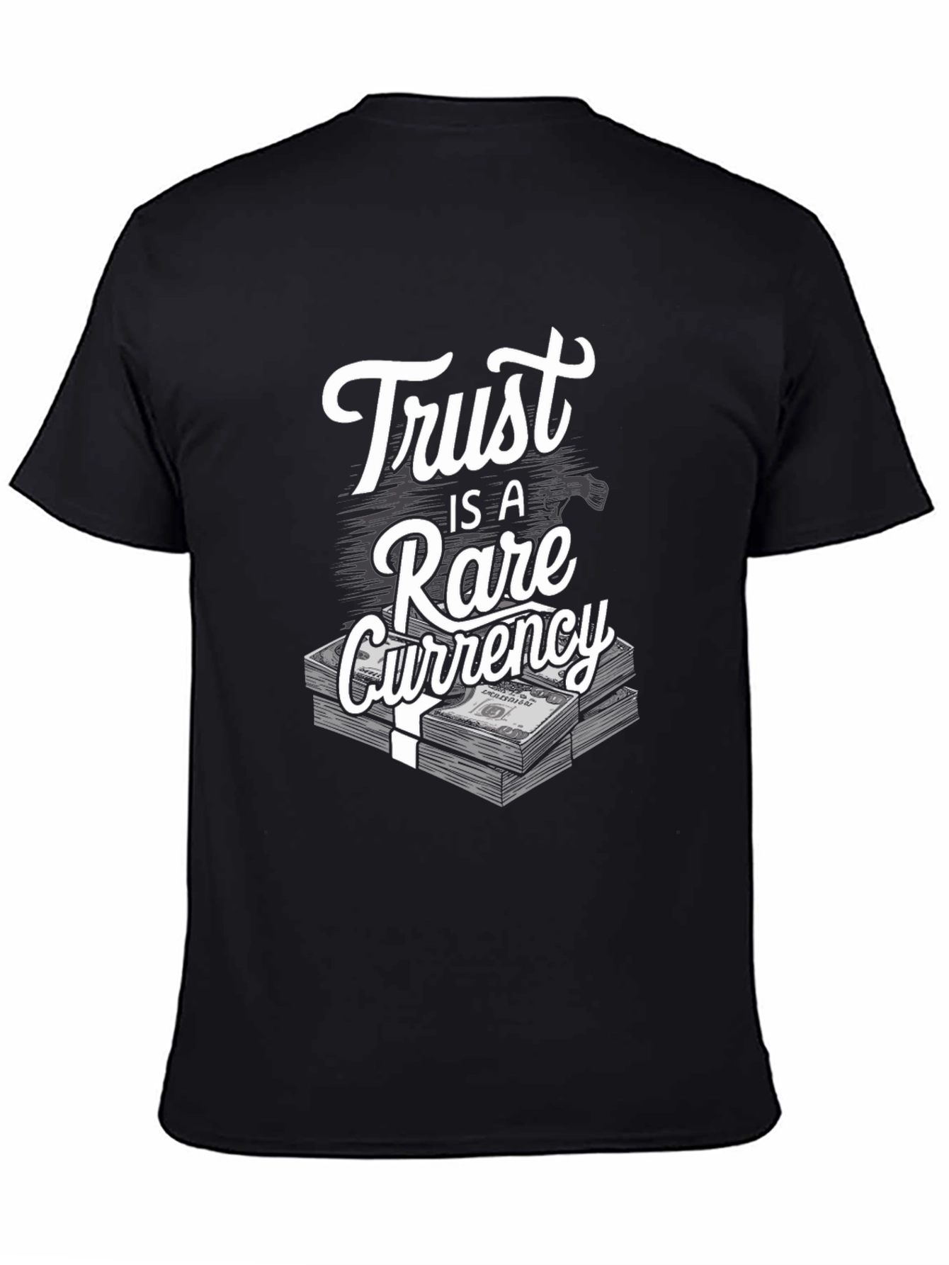 Trust is a Rare Currency Graphic Tee