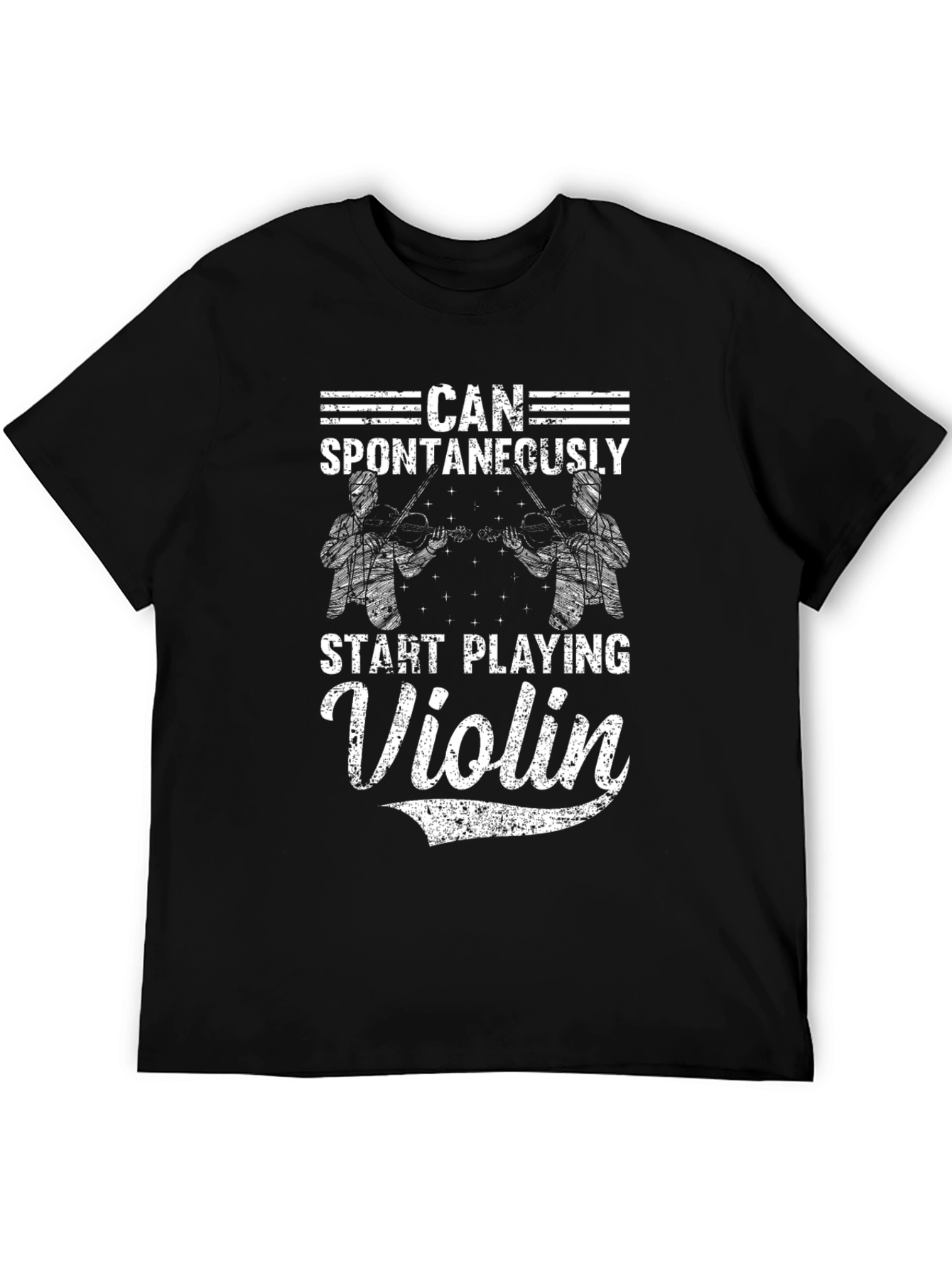Can Spontaneously Start Playing Violin T-Shirt