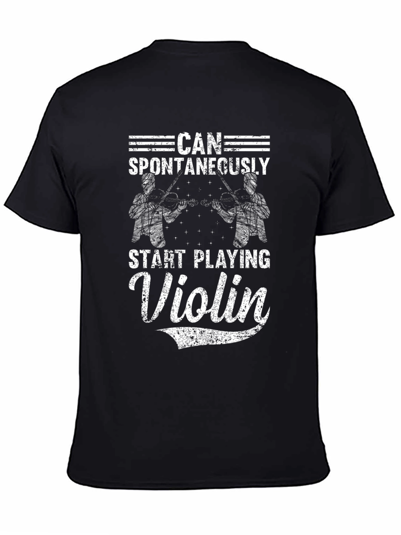 Can Spontaneously Start Playing Violin T-Shirt