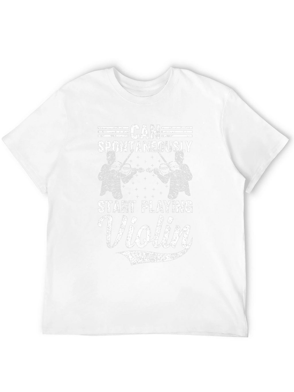Can Spontaneously Start Playing Violin T-Shirt
