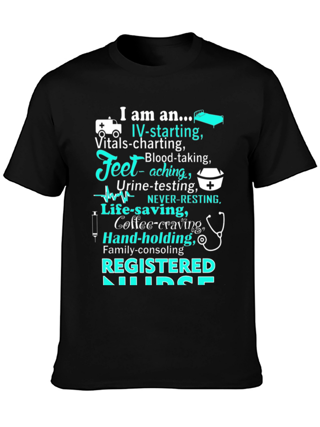 Registered Nurse Novelty T-Shirt