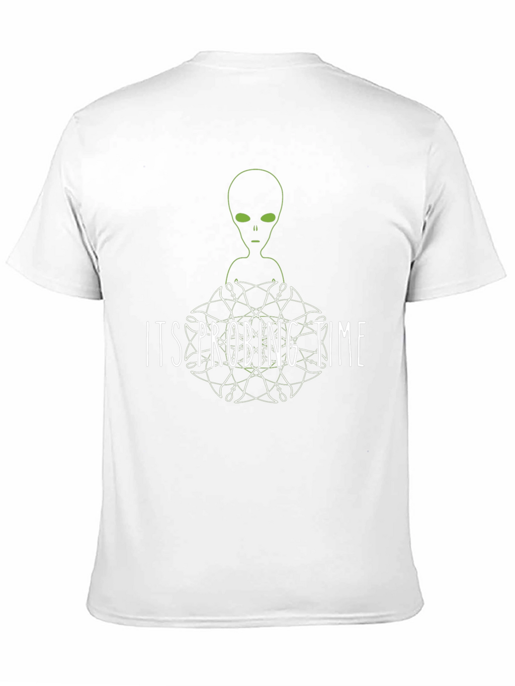 Its Probing Time Alien Graphic T-Shirt
