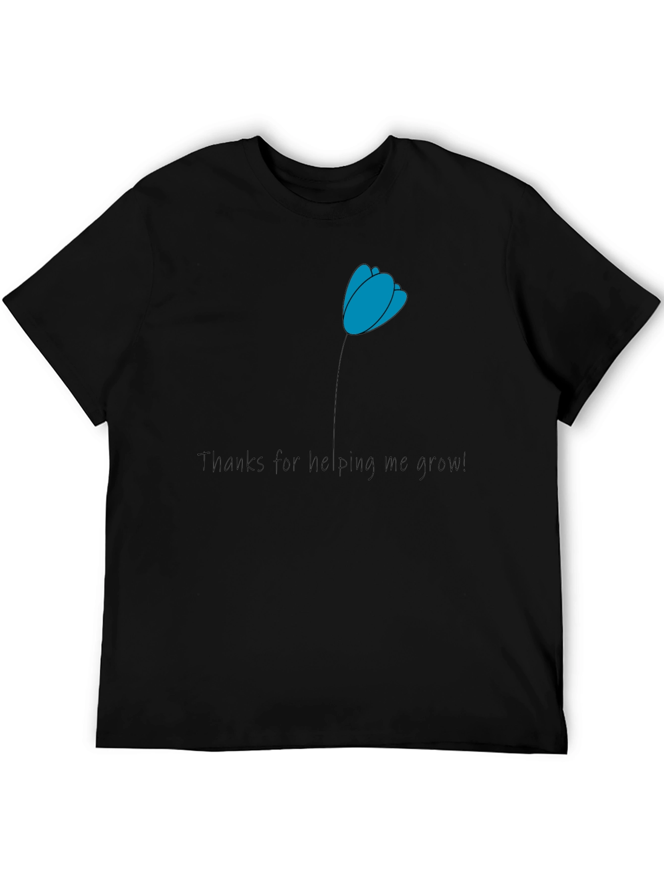 Thank You Teacher T-Shirt - Helping Me Grow