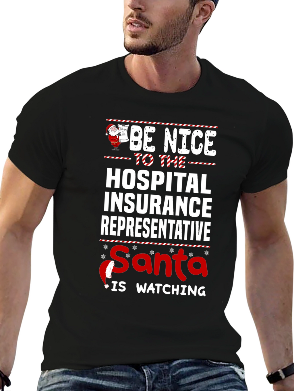 Be Nice to Hospital Insurance Rep Santa Watching T-Shirt