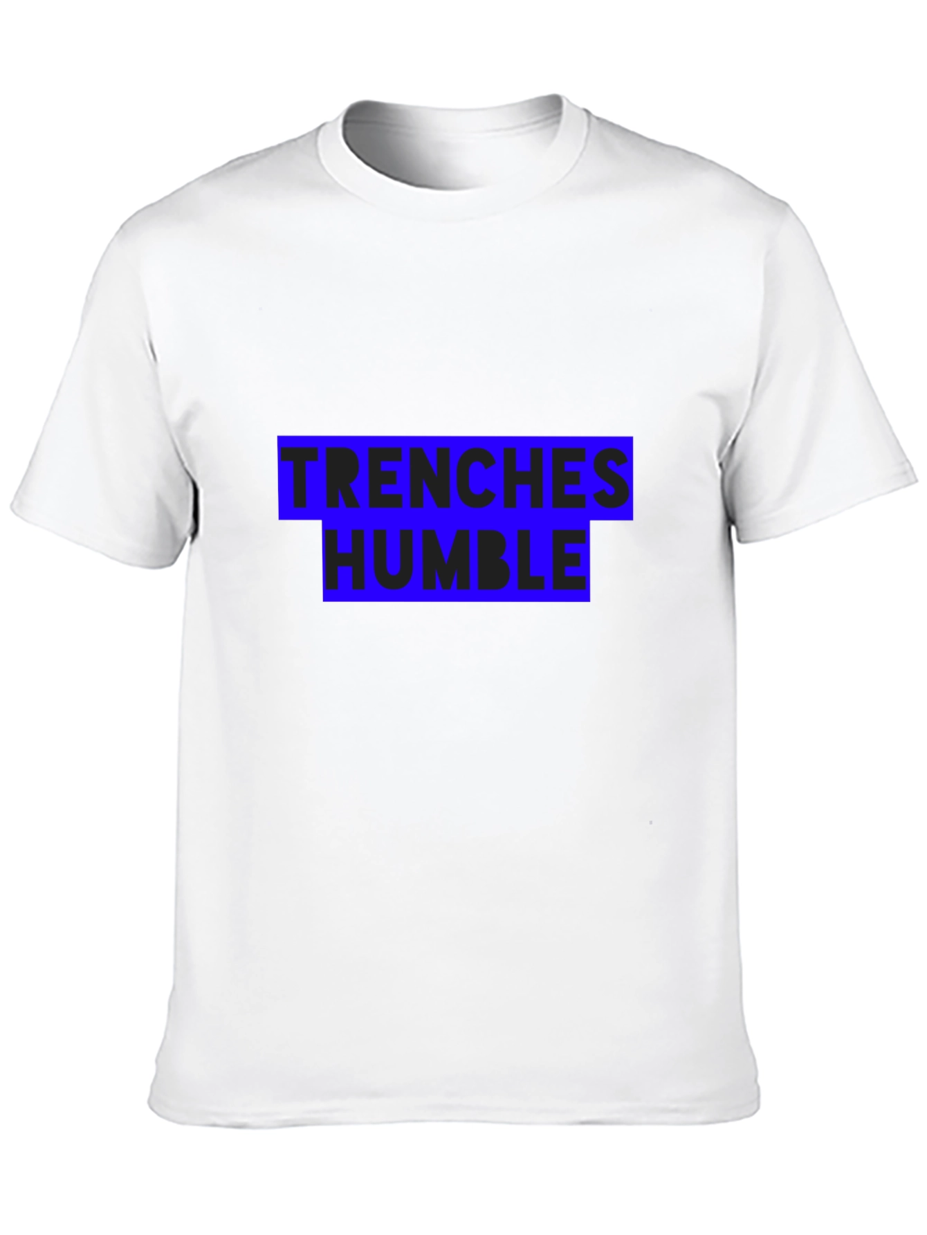 Trenches Humble Black T-Shirt