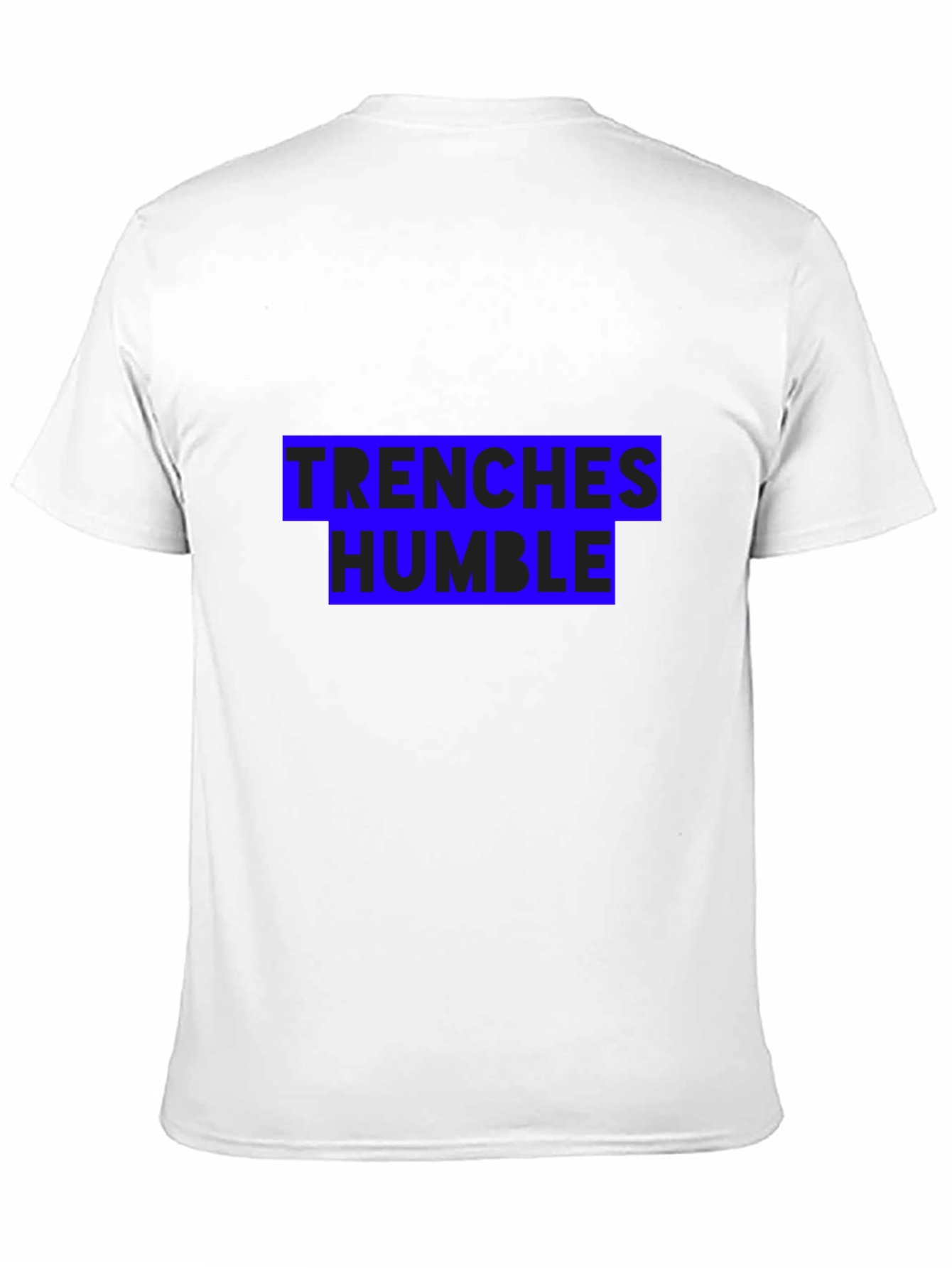 Trenches Humble Black T-Shirt