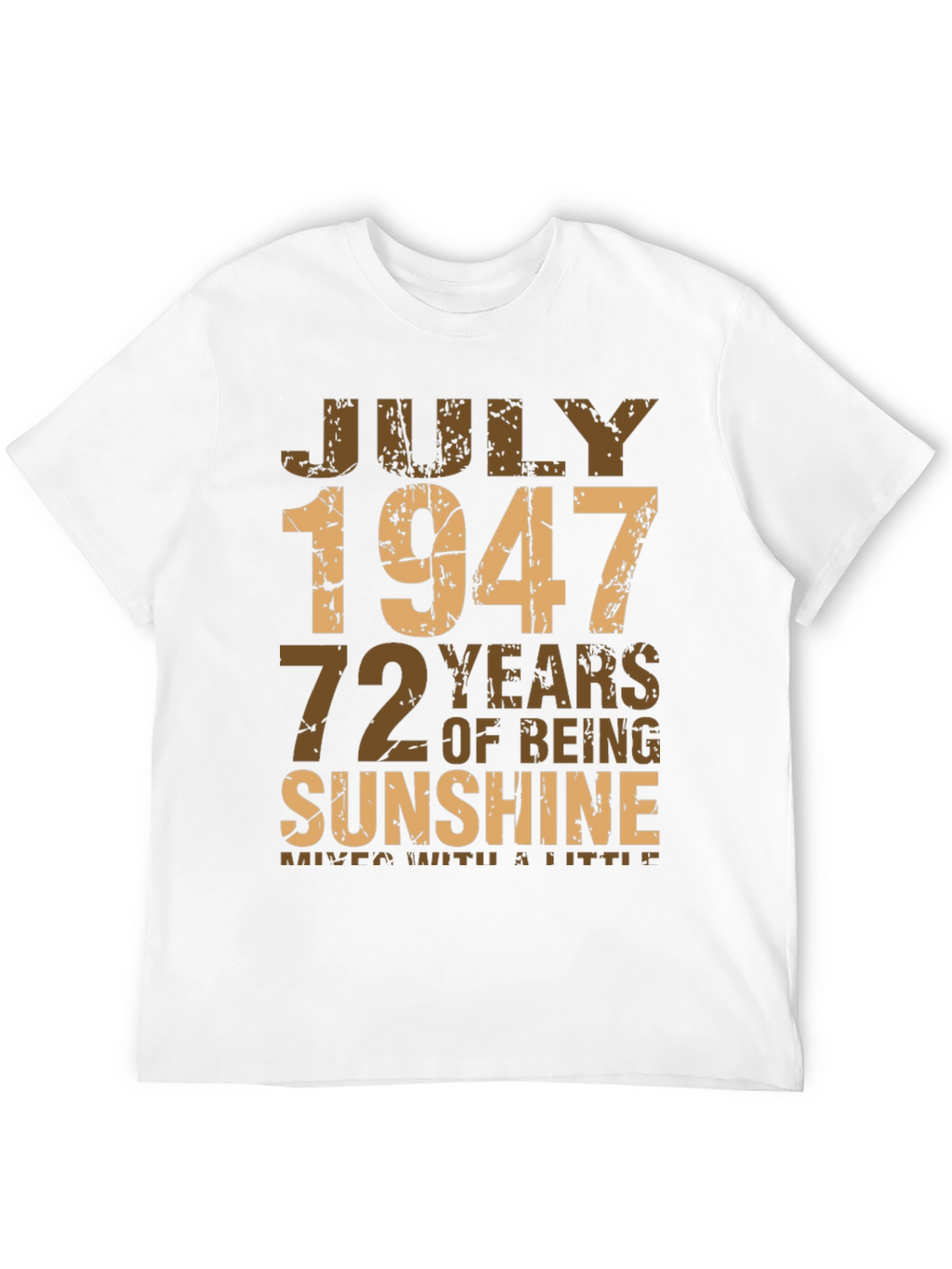 July 1947 72 Years Sunshine T-Shirt