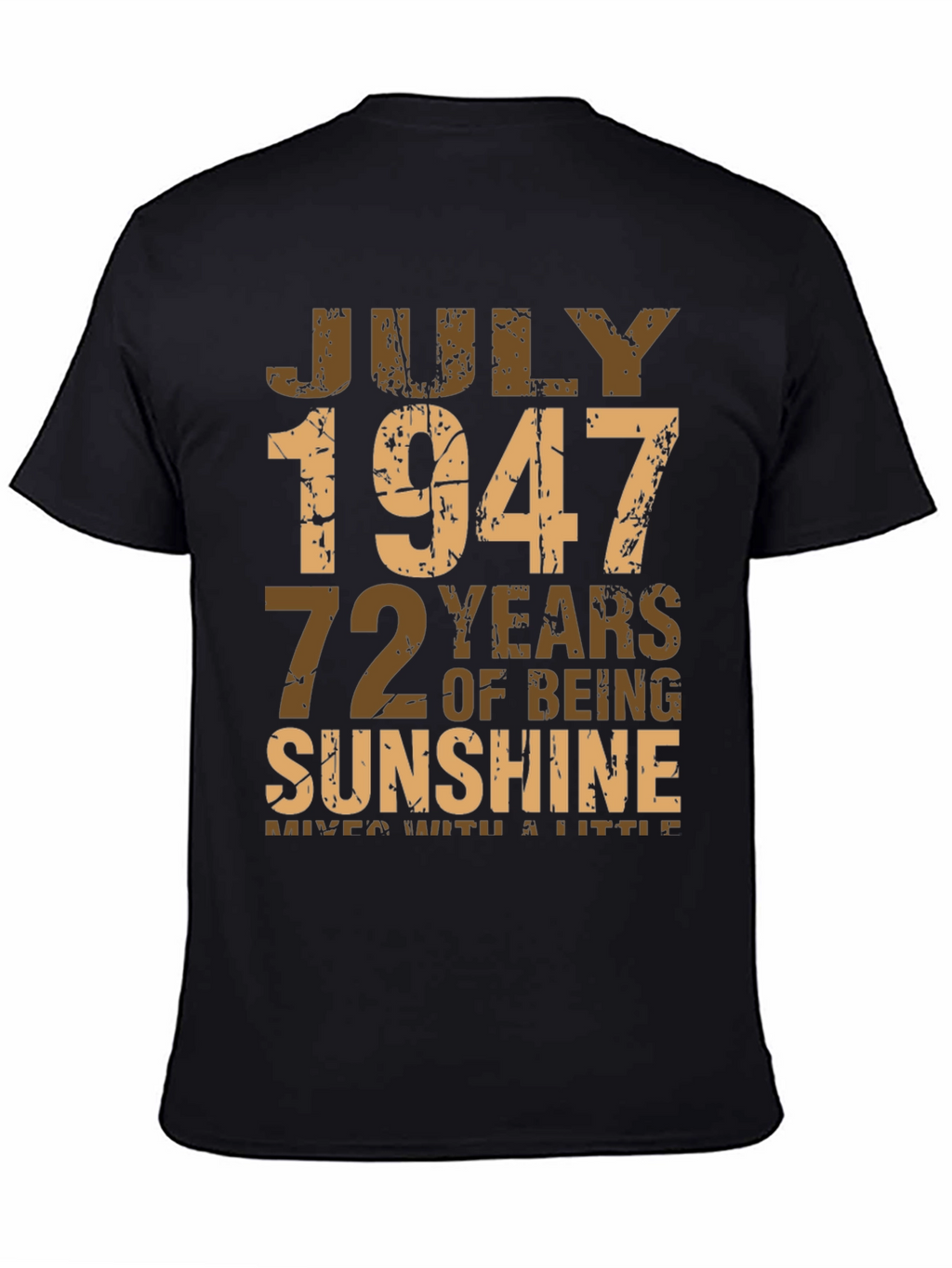July 1947 72 Years Sunshine T-Shirt