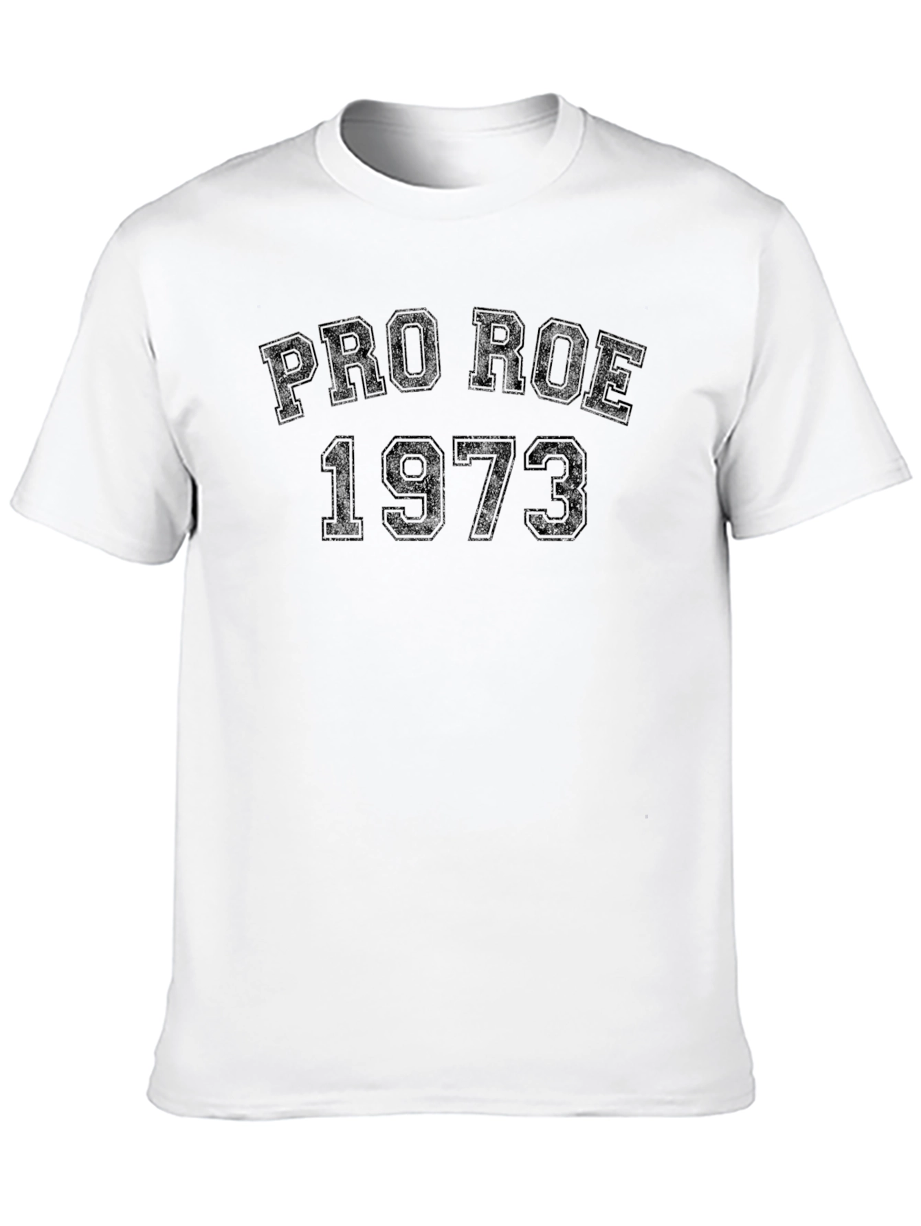 Pro Roe 1973 T-Shirt