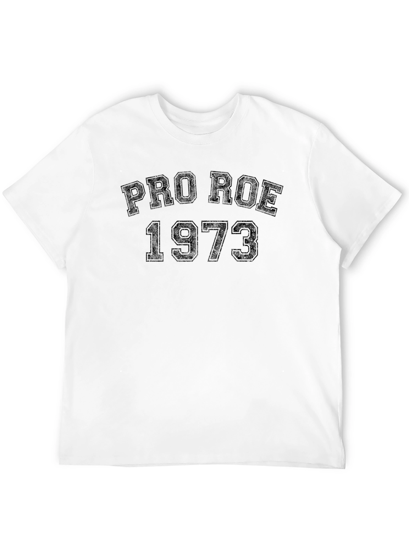 Pro Roe 1973 T-Shirt