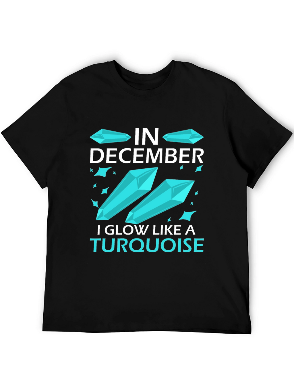December Turquoise Gem T-Shirt