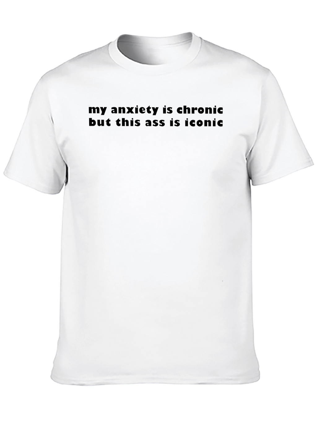 Anxiety Chronic Iconic T-Shirt