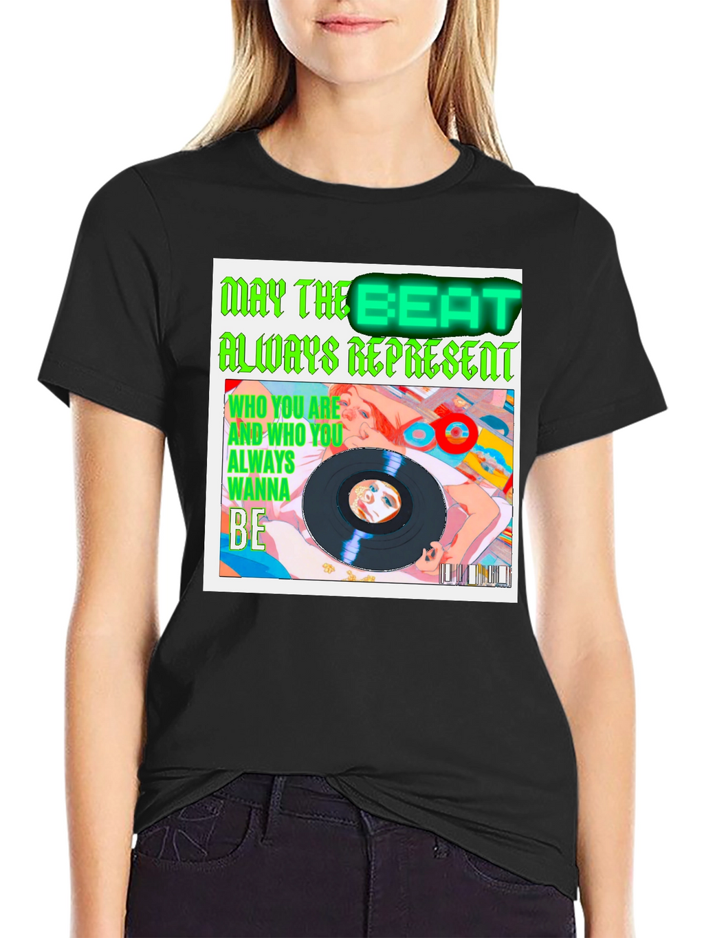 May the Beat Always Represent T-Shirt