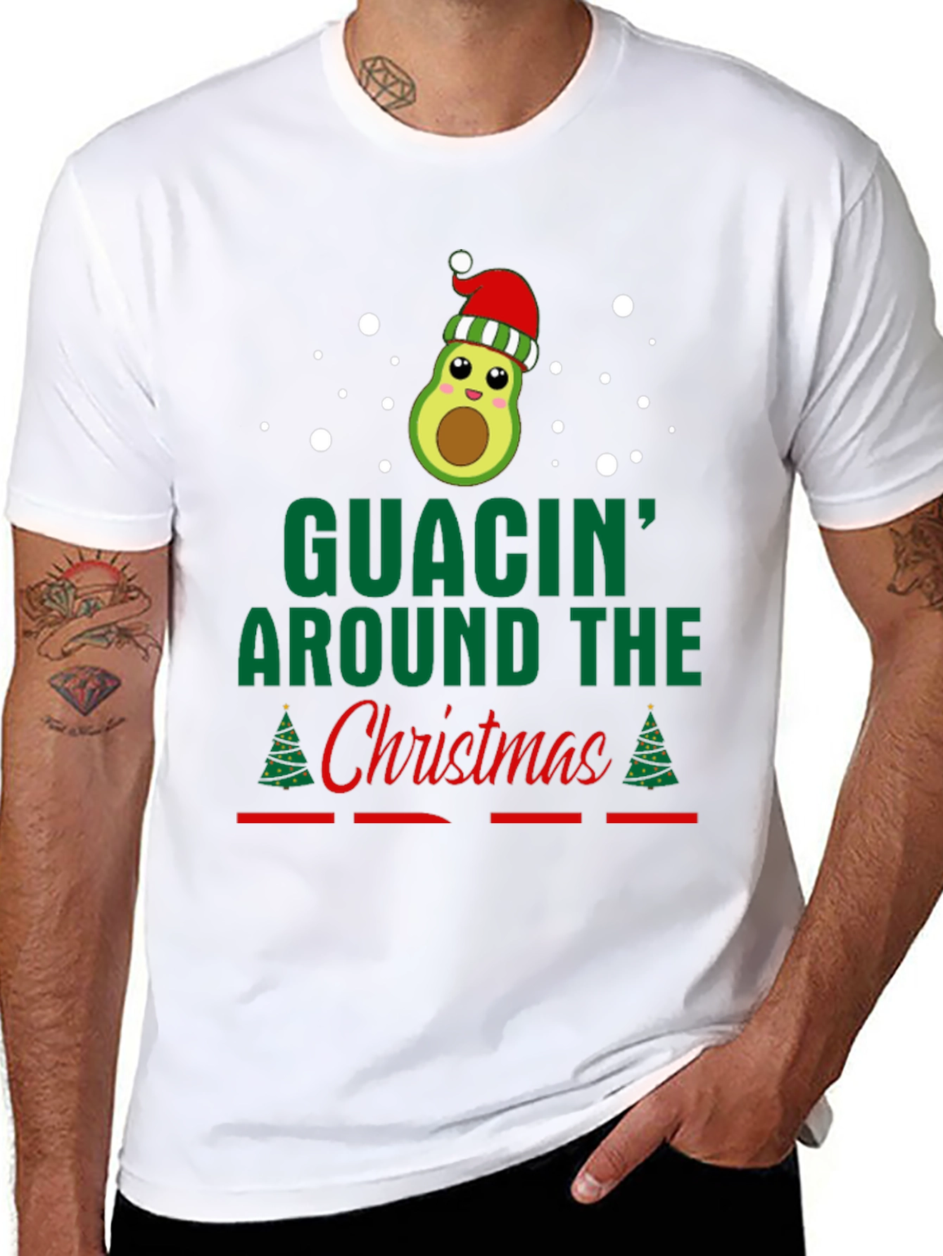 Guacin Around The Christmas T-Shirt