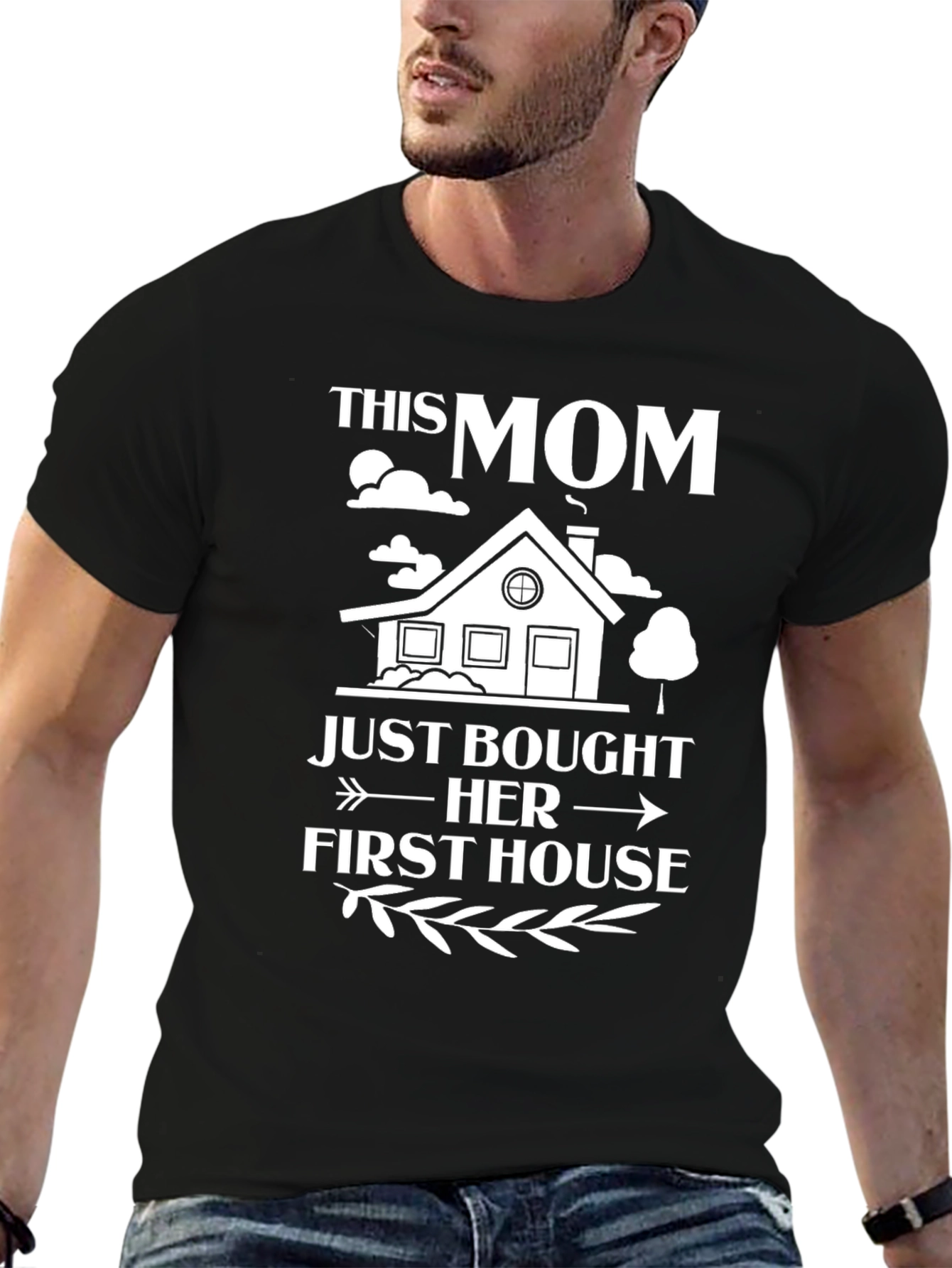 This Mom Just Bought Her First House T-Shirt