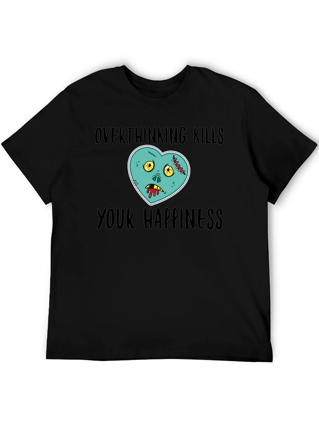 Overthinking Kills Happiness Zombie Heart T-Shirt