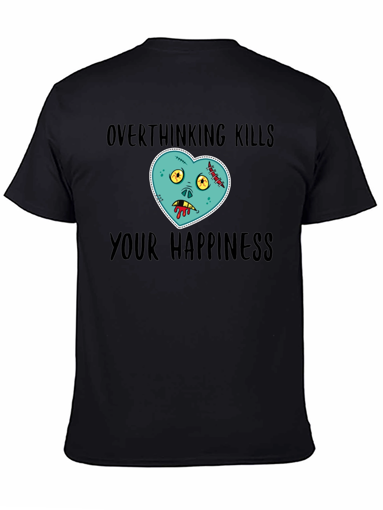 Overthinking Kills Happiness Zombie Heart T-Shirt