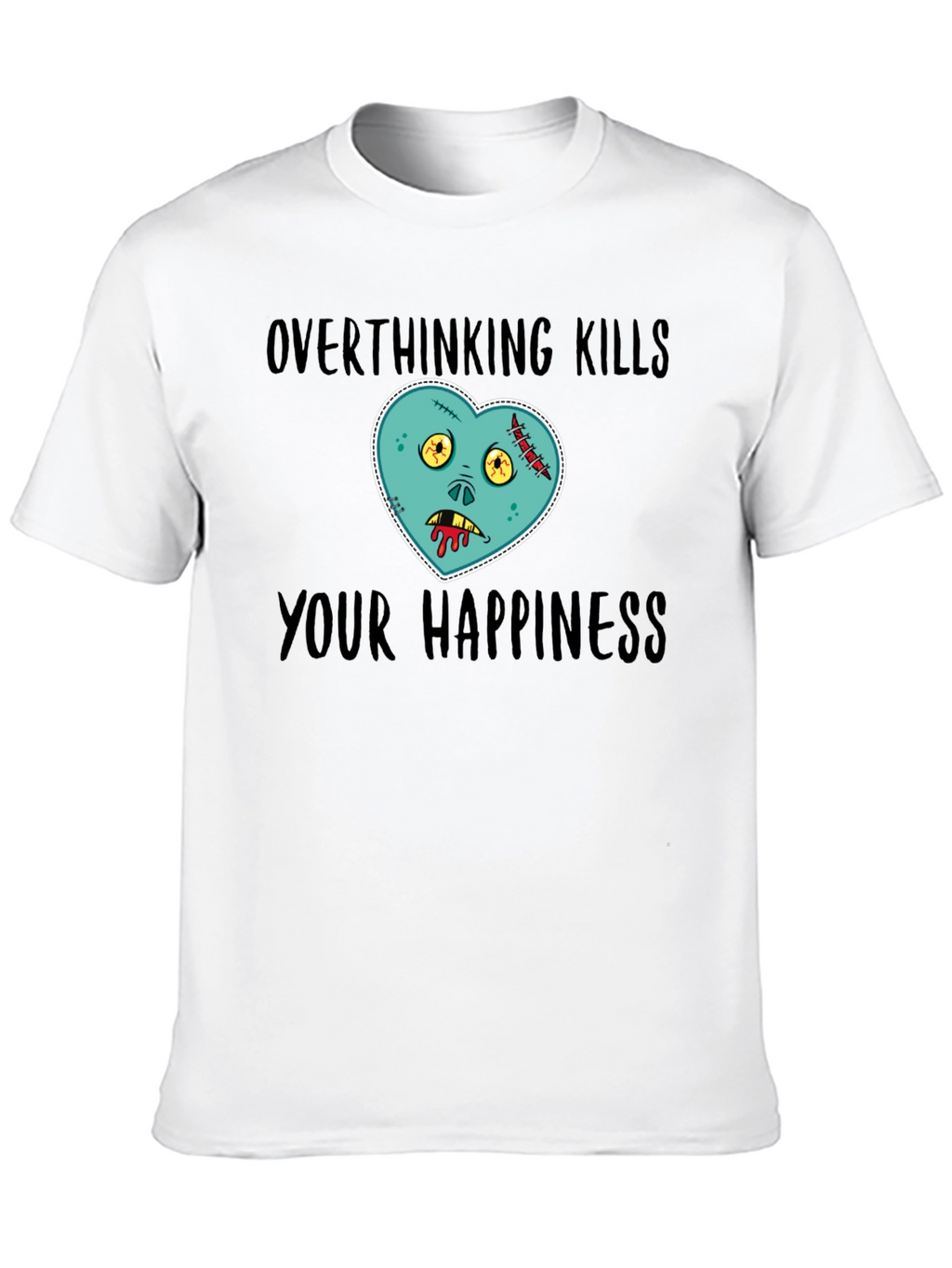Overthinking Kills Happiness Zombie Heart T-Shirt