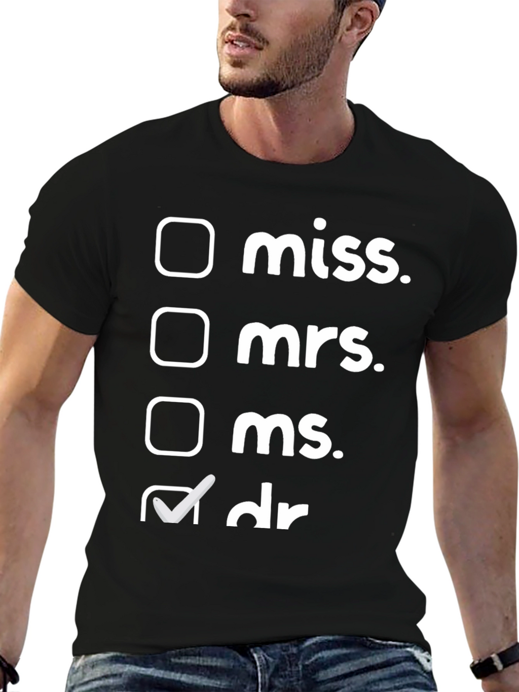 Doctor Title Checklist Funny T-Shirt
