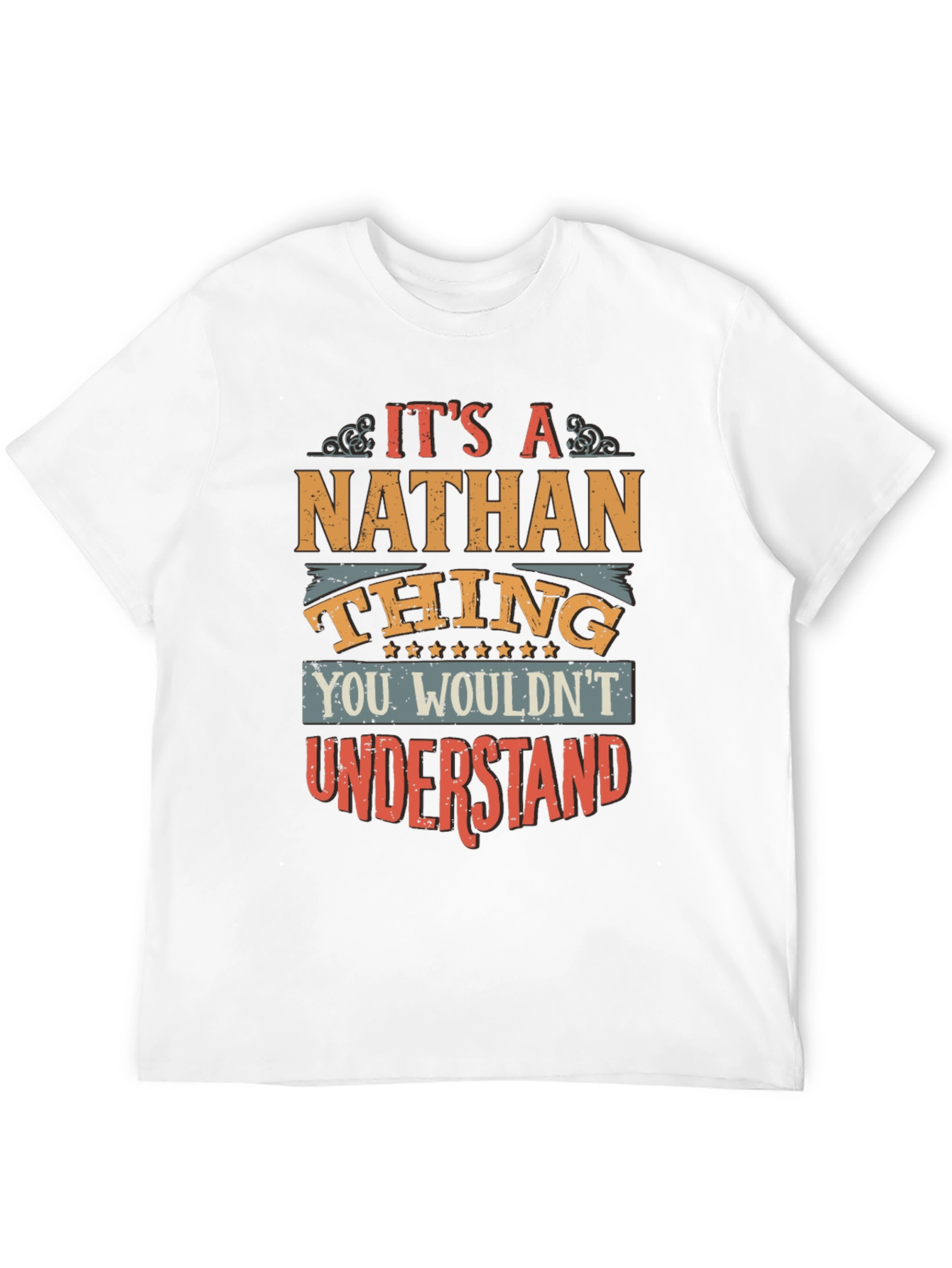Its a Nathan Thing T-Shirt