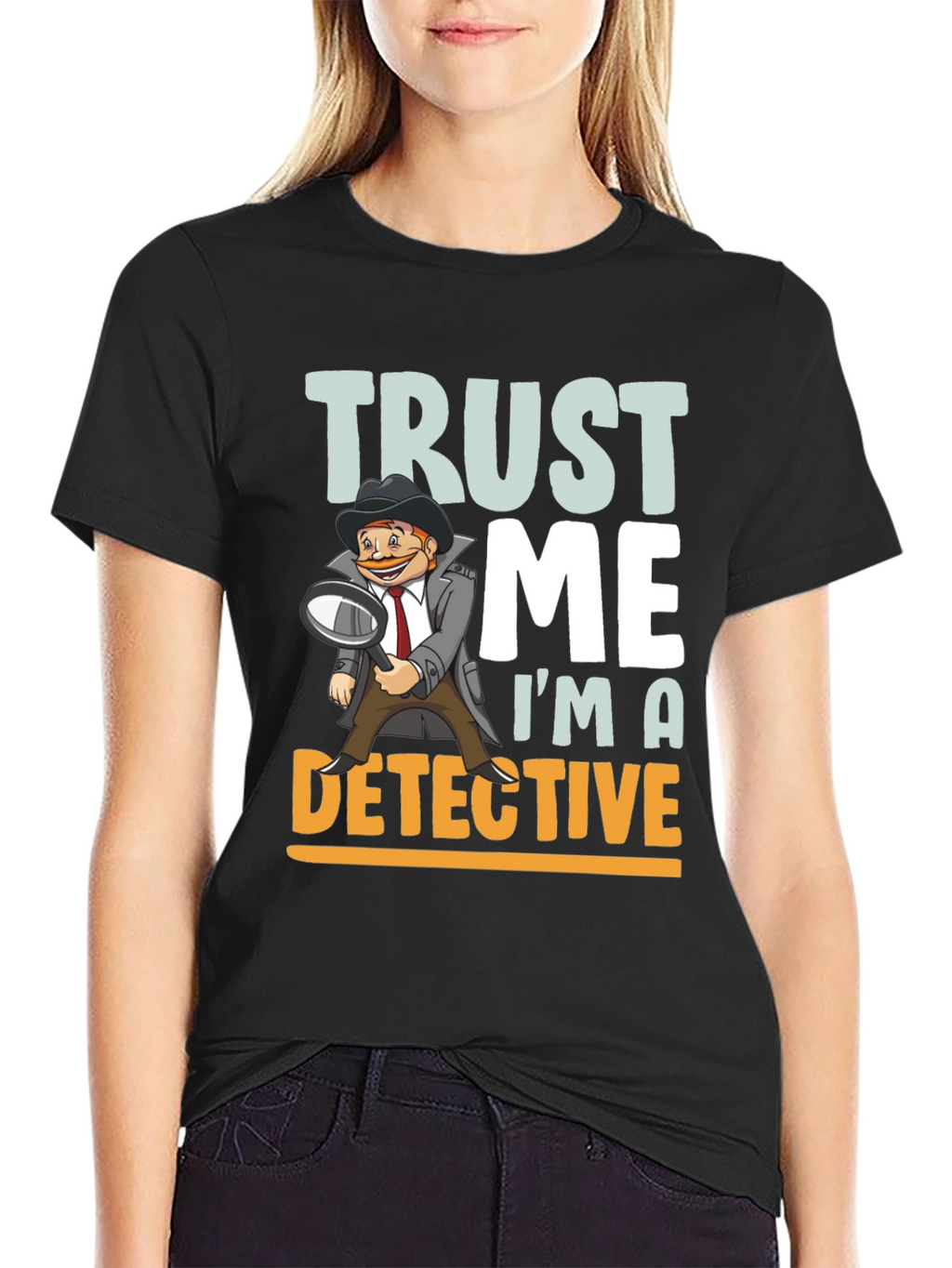 Trust Me Im A Detective T-Shirt