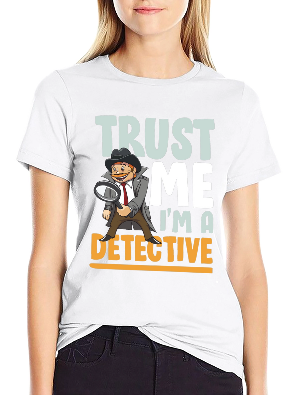 Trust Me Im A Detective T-Shirt