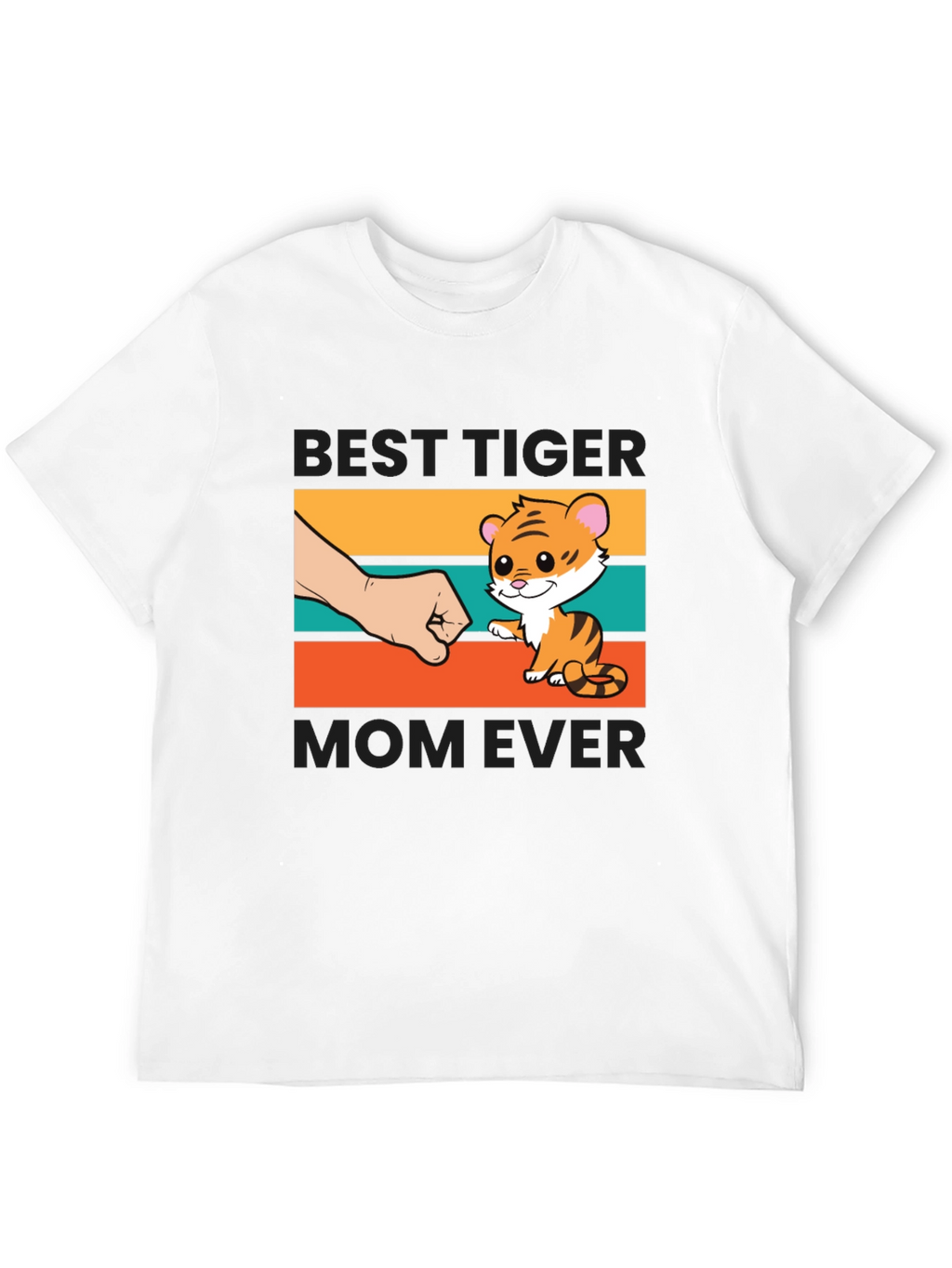 Best Tiger Mom Ever T-Shirt