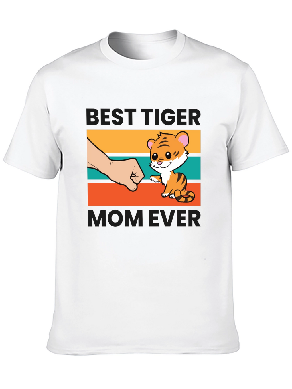 Best Tiger Mom Ever T-Shirt
