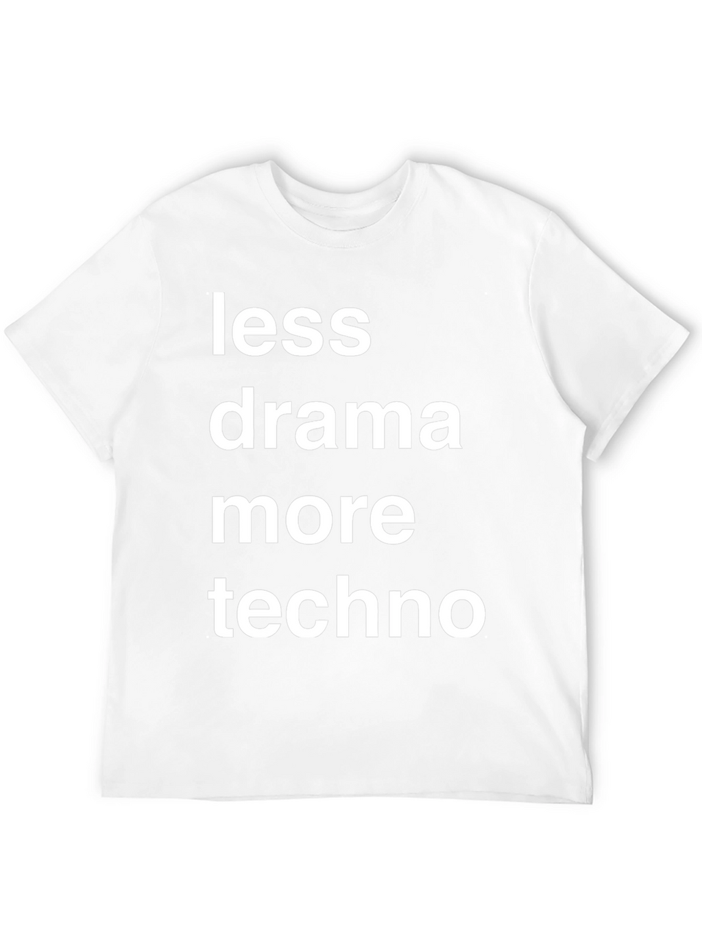 Less Drama More Techno Graphic T-Shirt