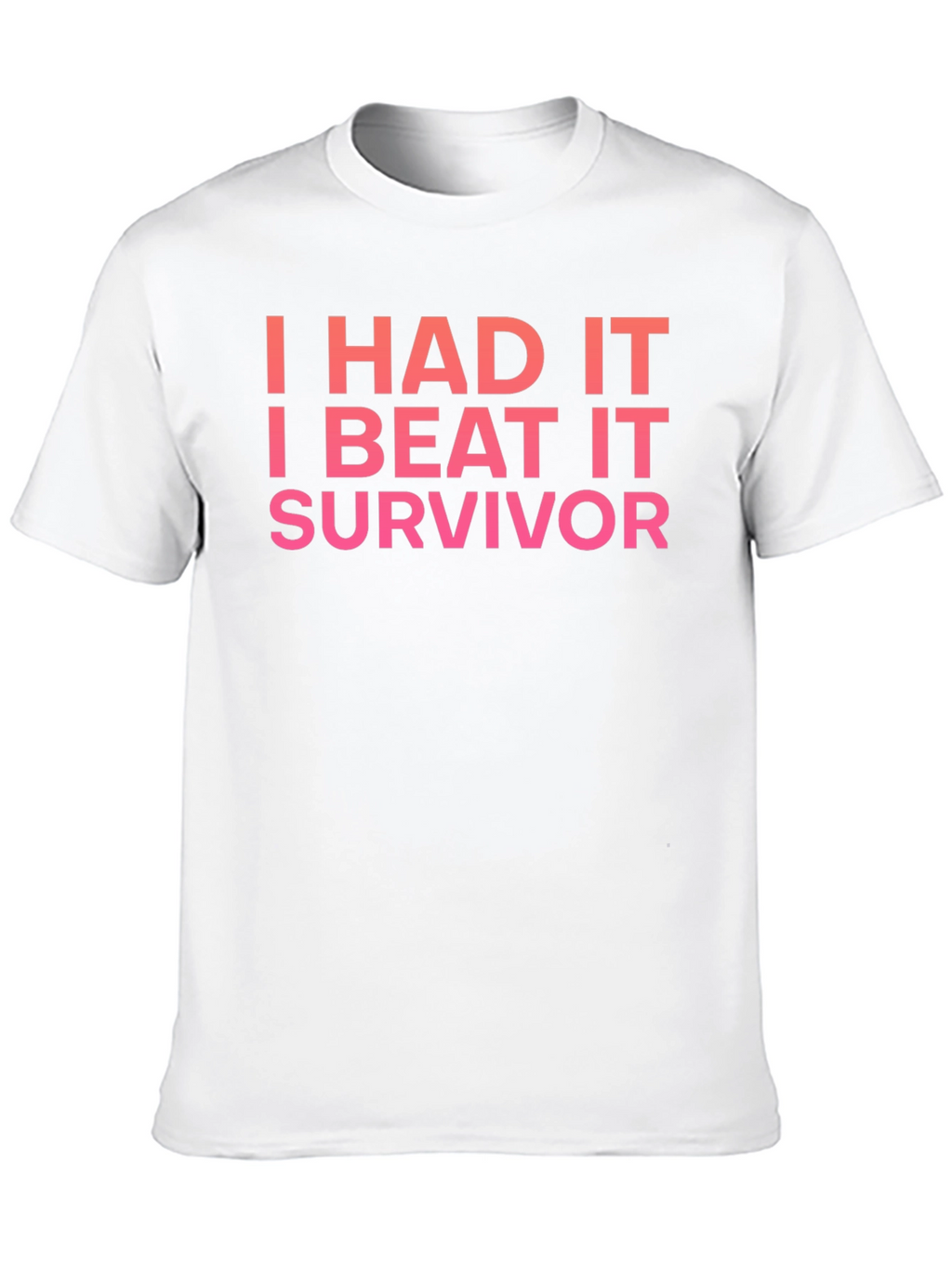 I Had It I Beat It Survivor T-Shirt