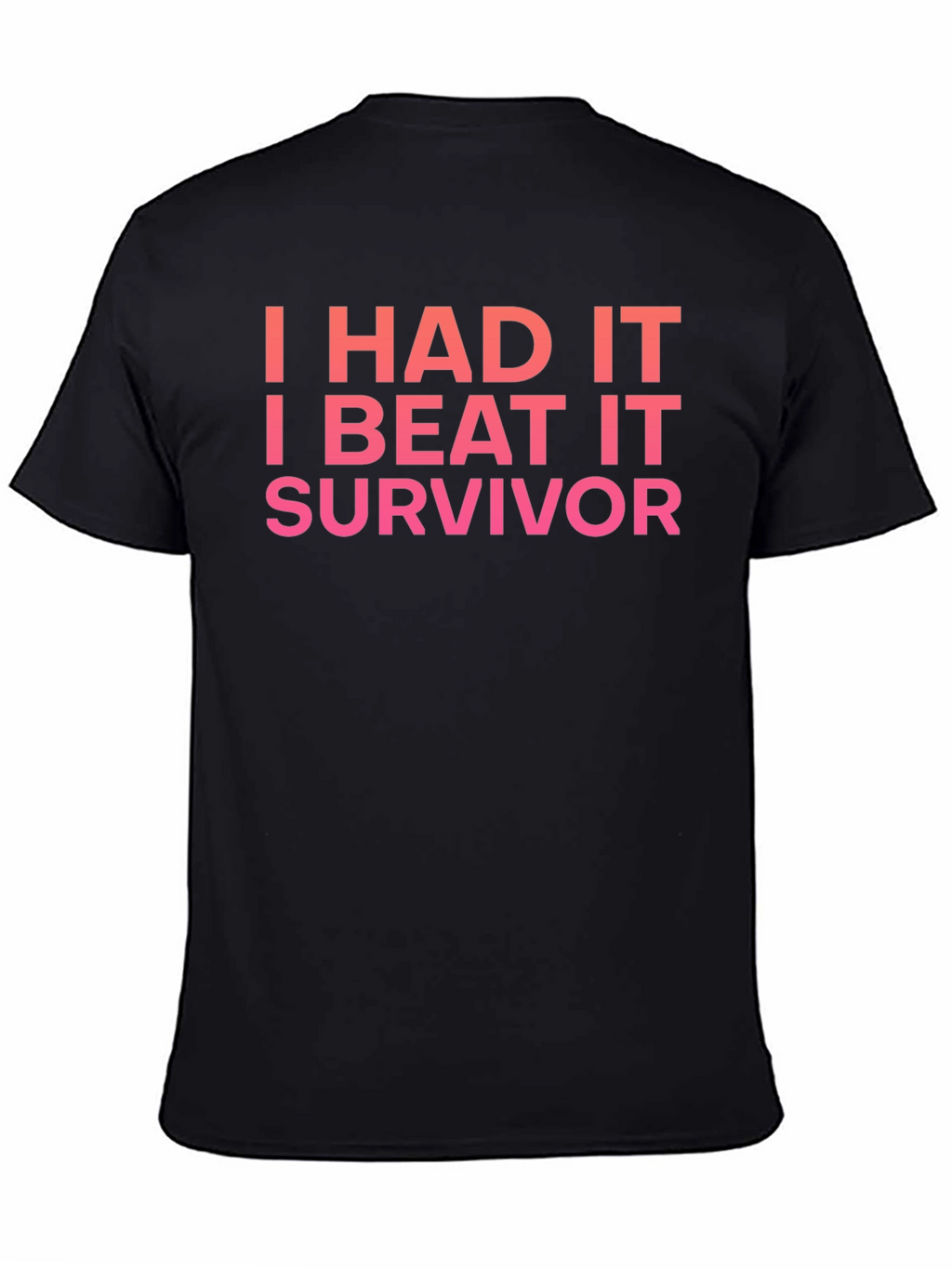 I Had It I Beat It Survivor T-Shirt