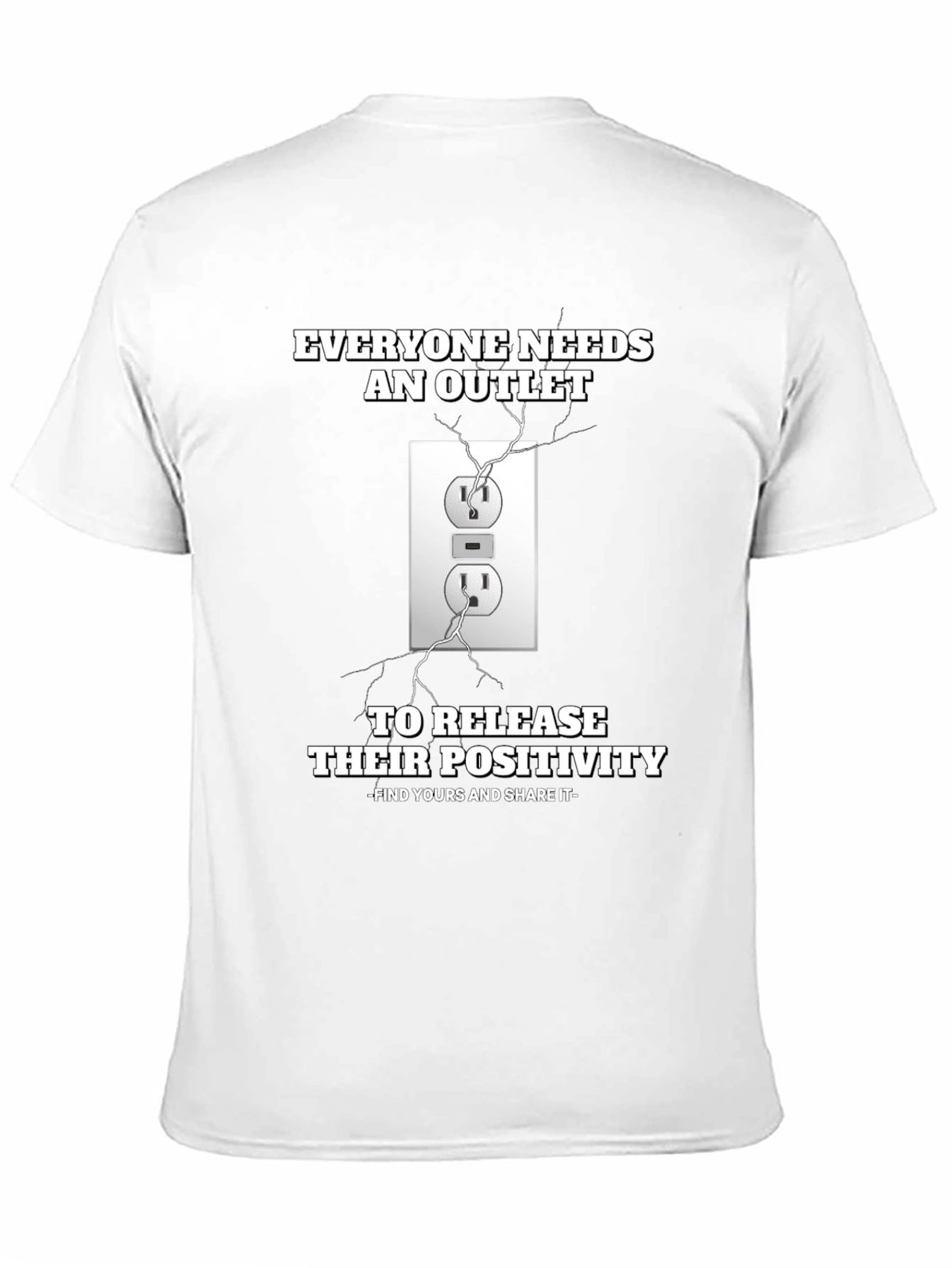 Everyone Needs an Outlet T-Shirt - Positivity Release