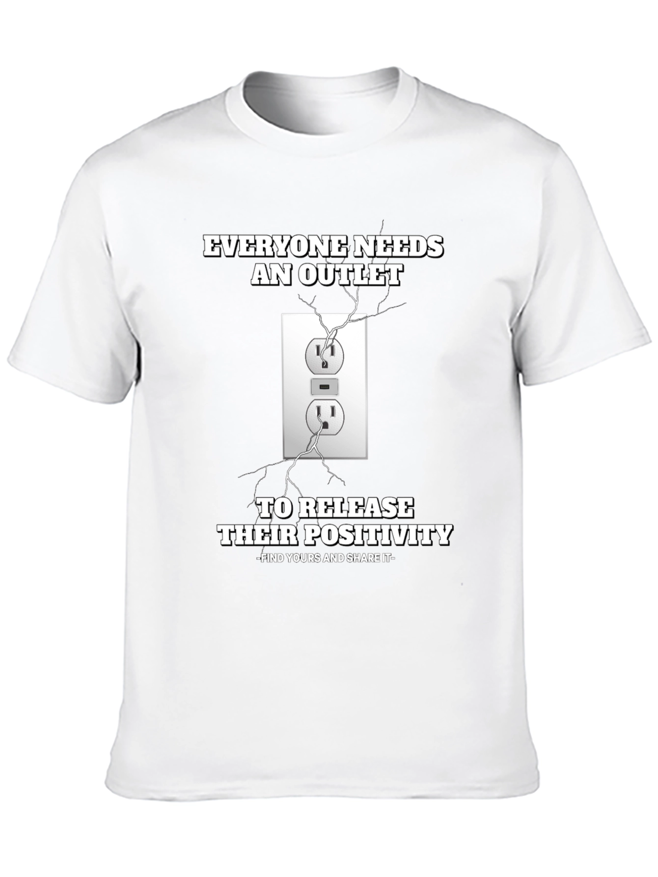 Everyone Needs an Outlet T-Shirt - Positivity Release