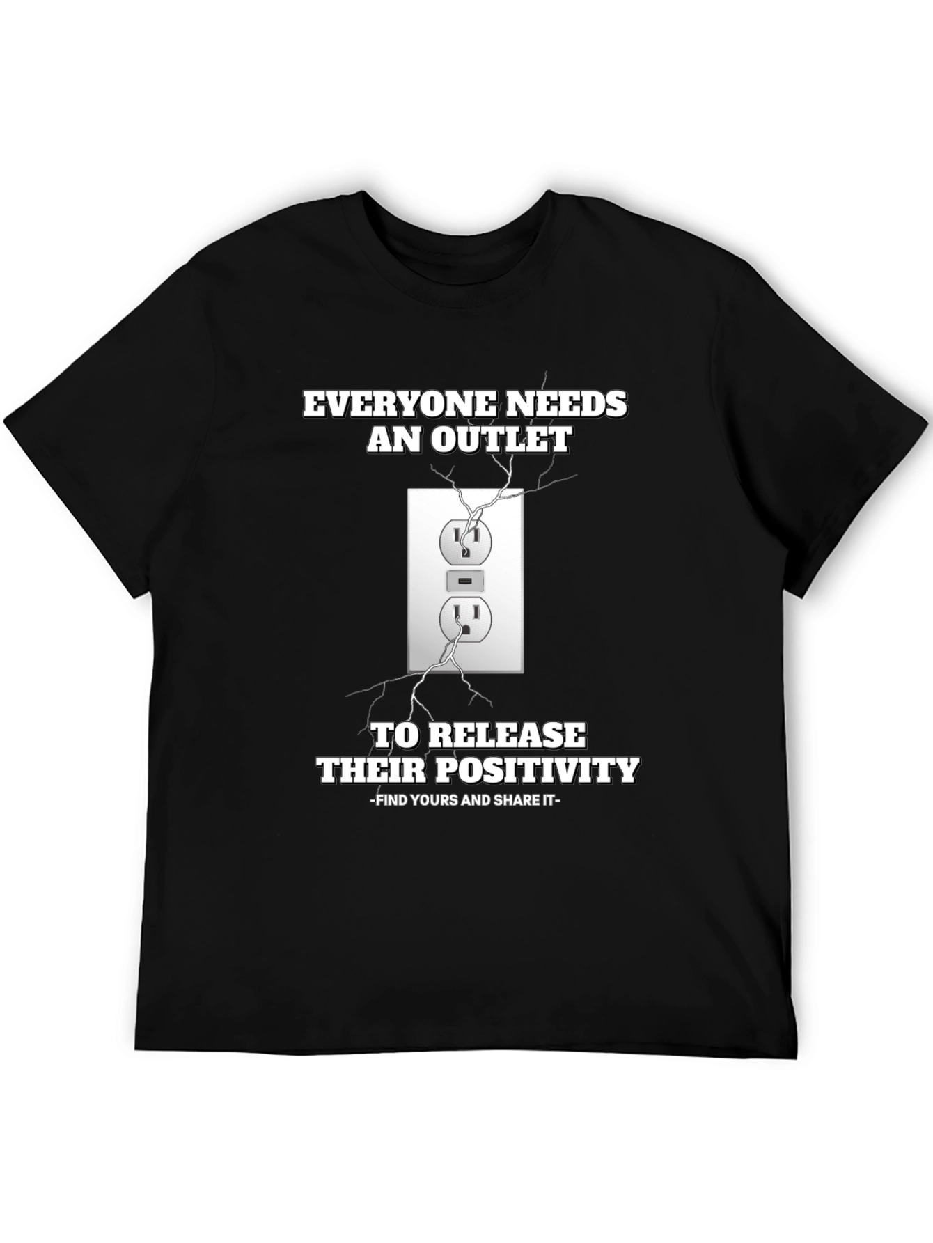 Everyone Needs an Outlet T-Shirt - Positivity Release