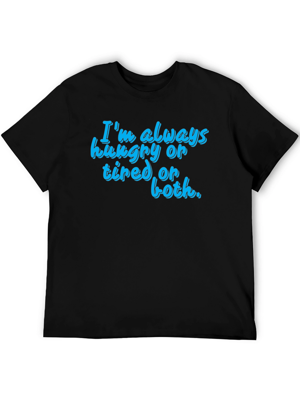 Funny Hungry Tired Graphic T-Shirt