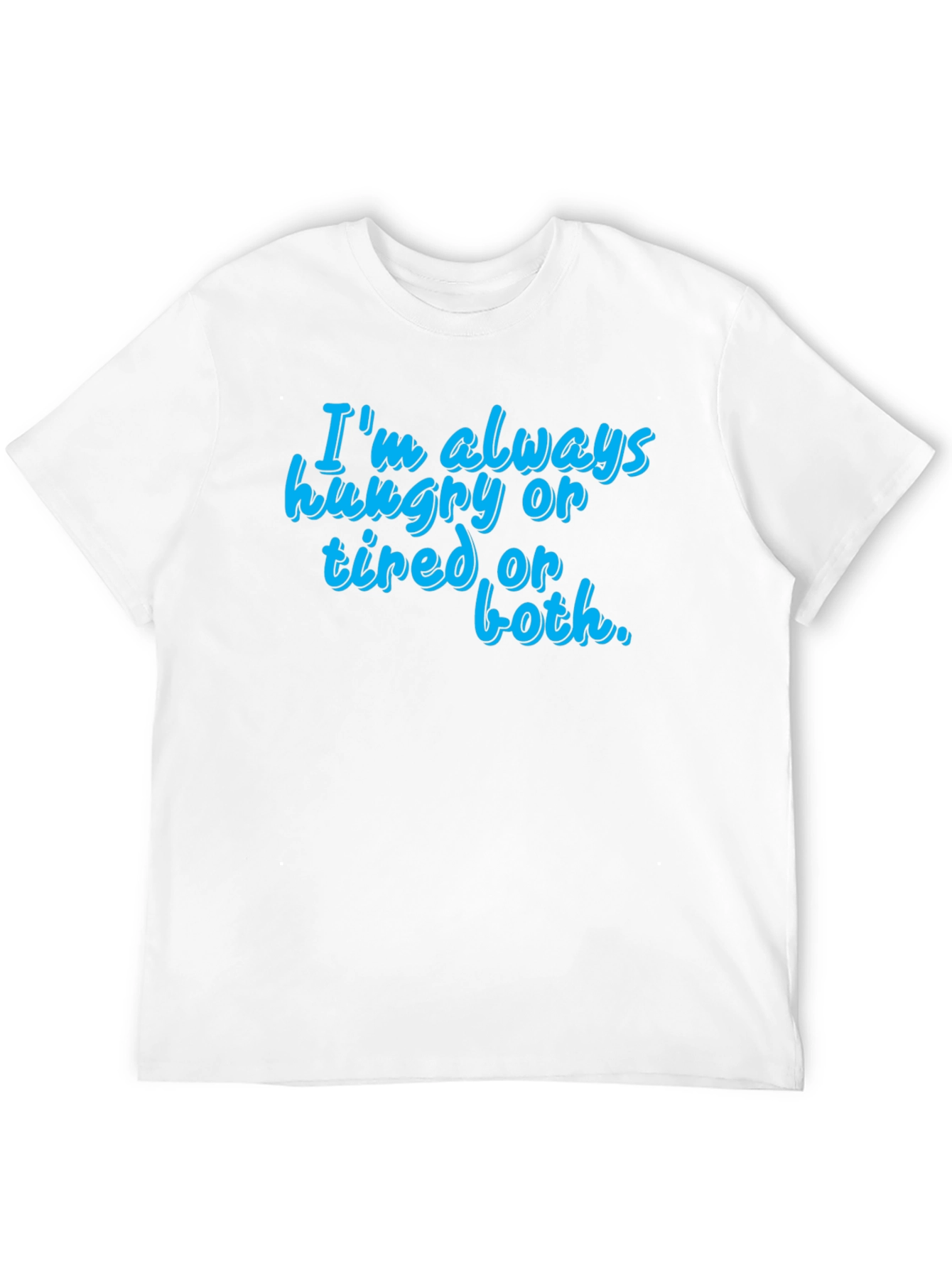 Funny Hungry Tired Graphic T-Shirt