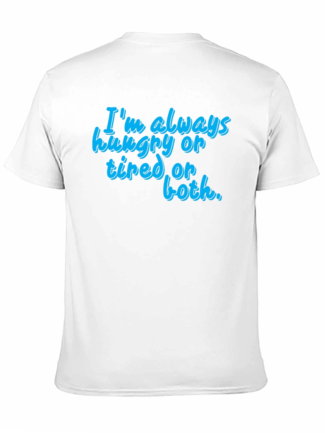 Funny Hungry Tired Graphic T-Shirt
