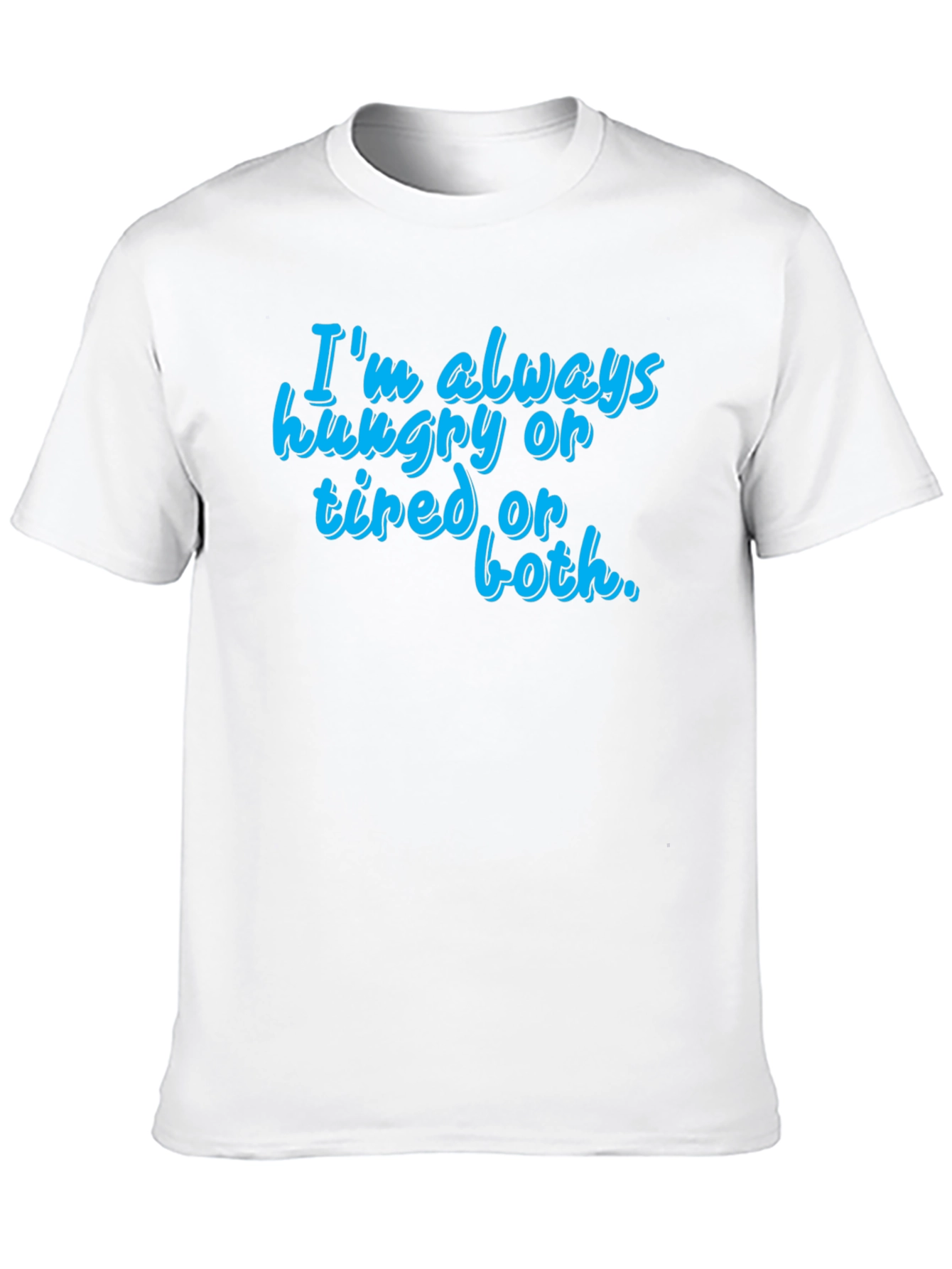 Funny Hungry Tired Graphic T-Shirt