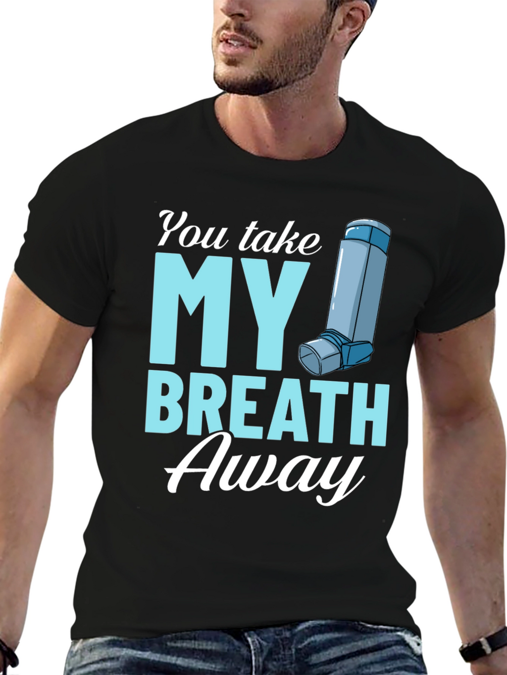 You Take My Breath Away Graphic Tee