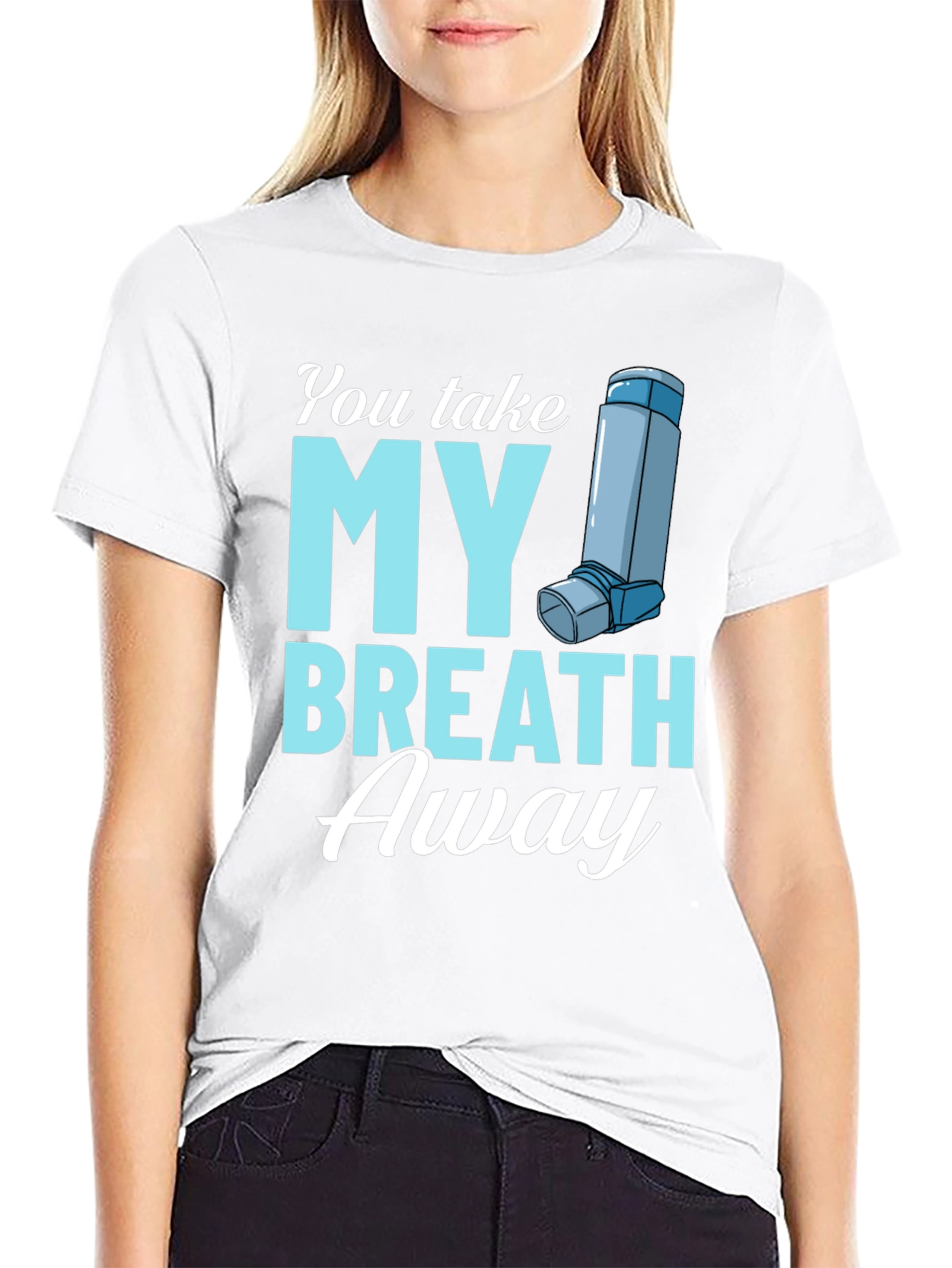 You Take My Breath Away Graphic Tee