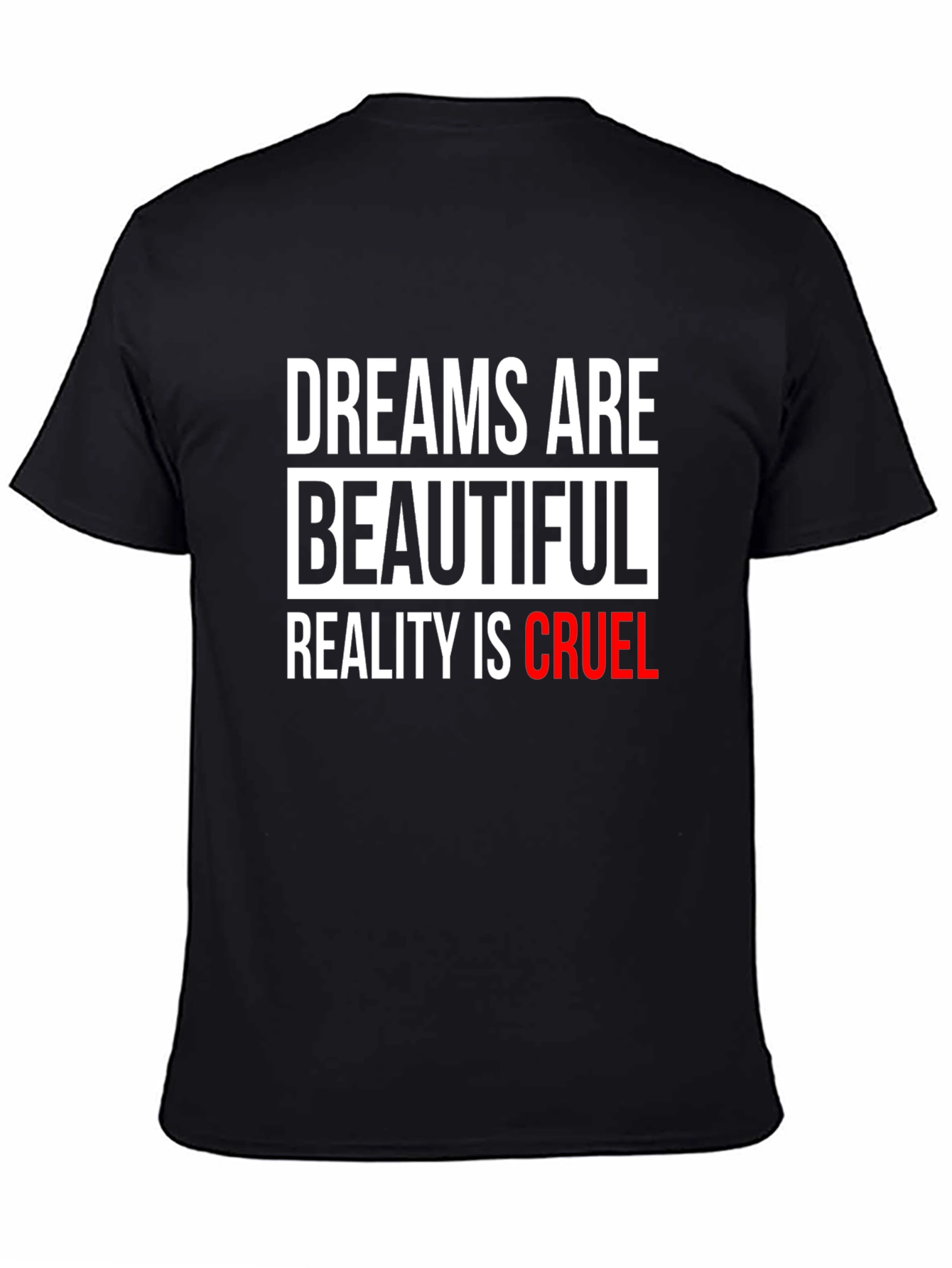 Dreams Are Beautiful T-Shirt