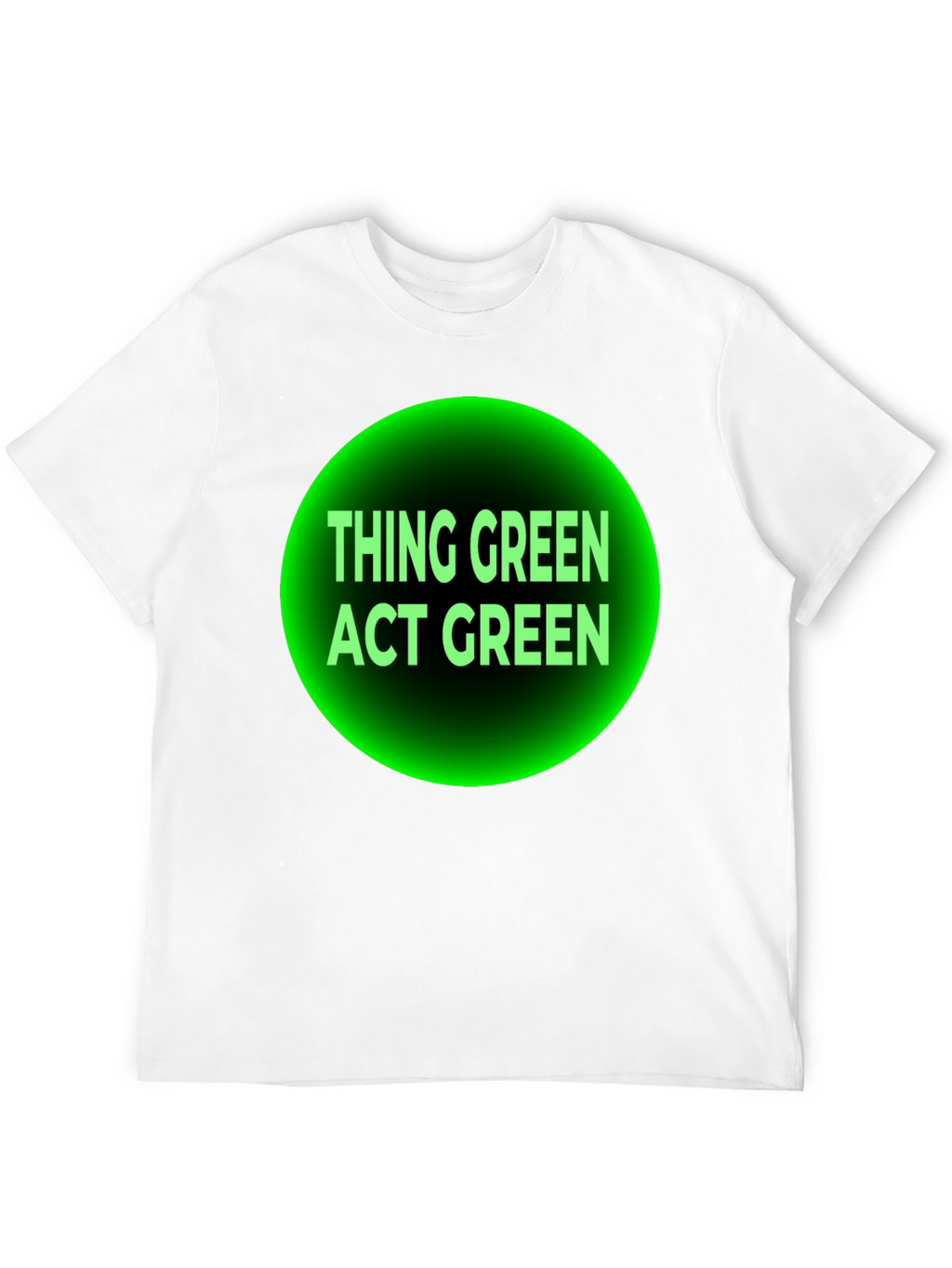 Think Green Act Green Black T-Shirt